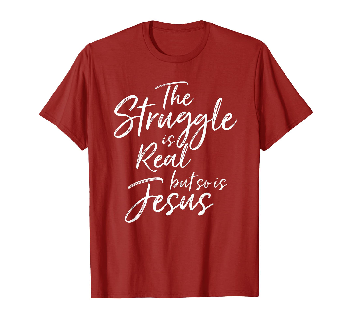 Vintage Christian THE STRUGGLE IS REAL BUT SO IS JESUS SHIRT T-Shirt