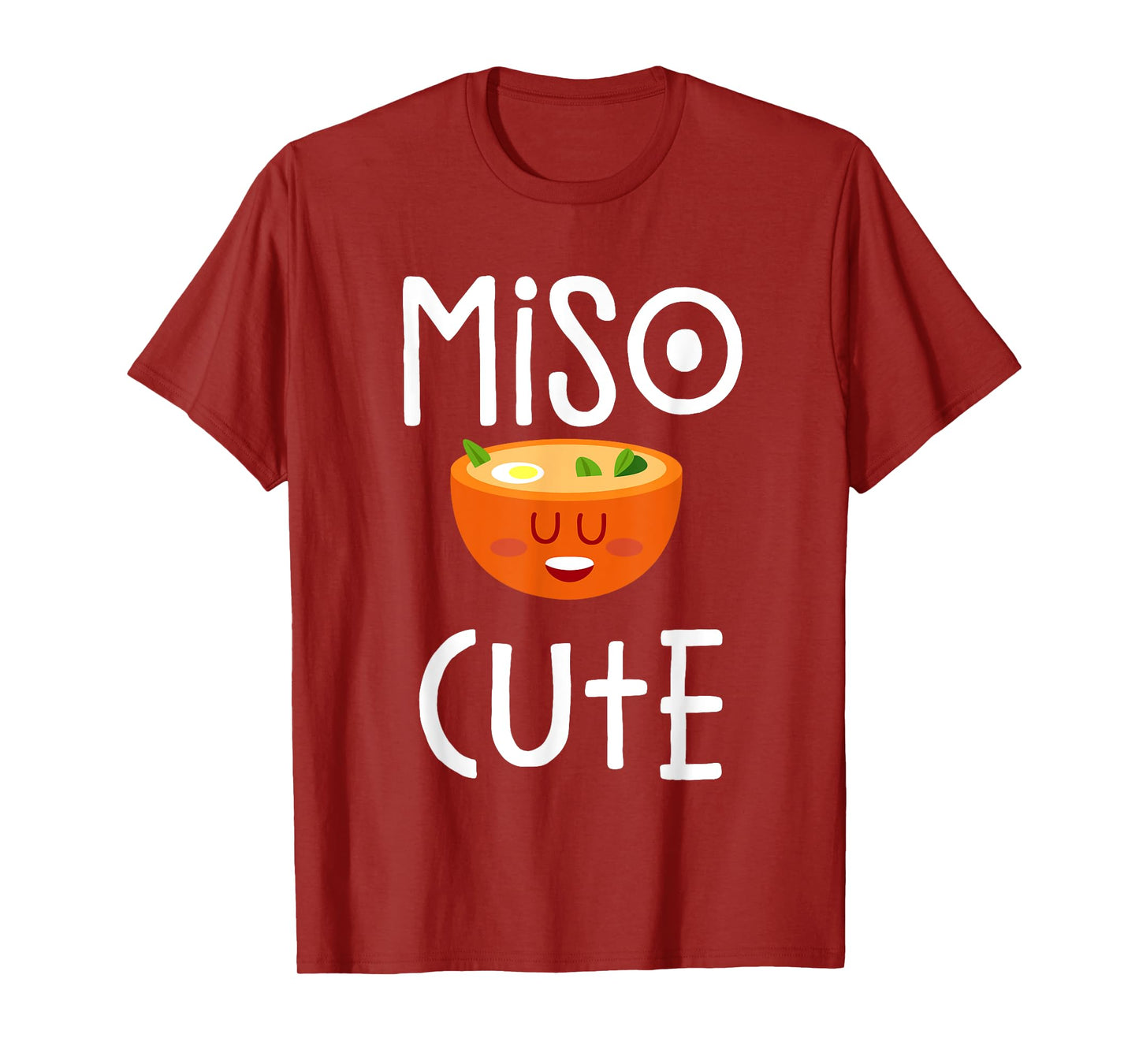 Miso Cute - Sushi, Kawaii , Miso Soup, Japanese Anime T-Shirt