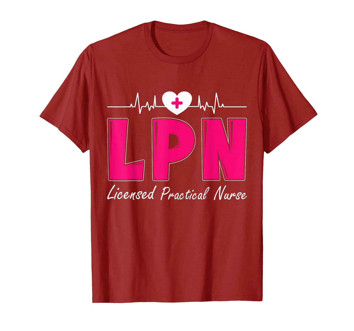 LPN Licensed Practical Nurse T-Shirt