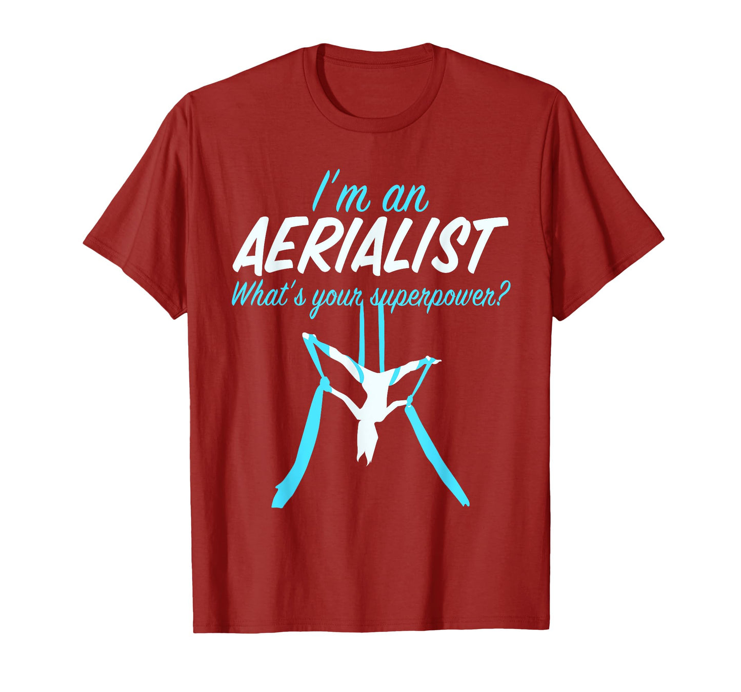 Aerial Silks Dancer Aerialist Air Yoga Acrobatics Women Gift T-Shirt