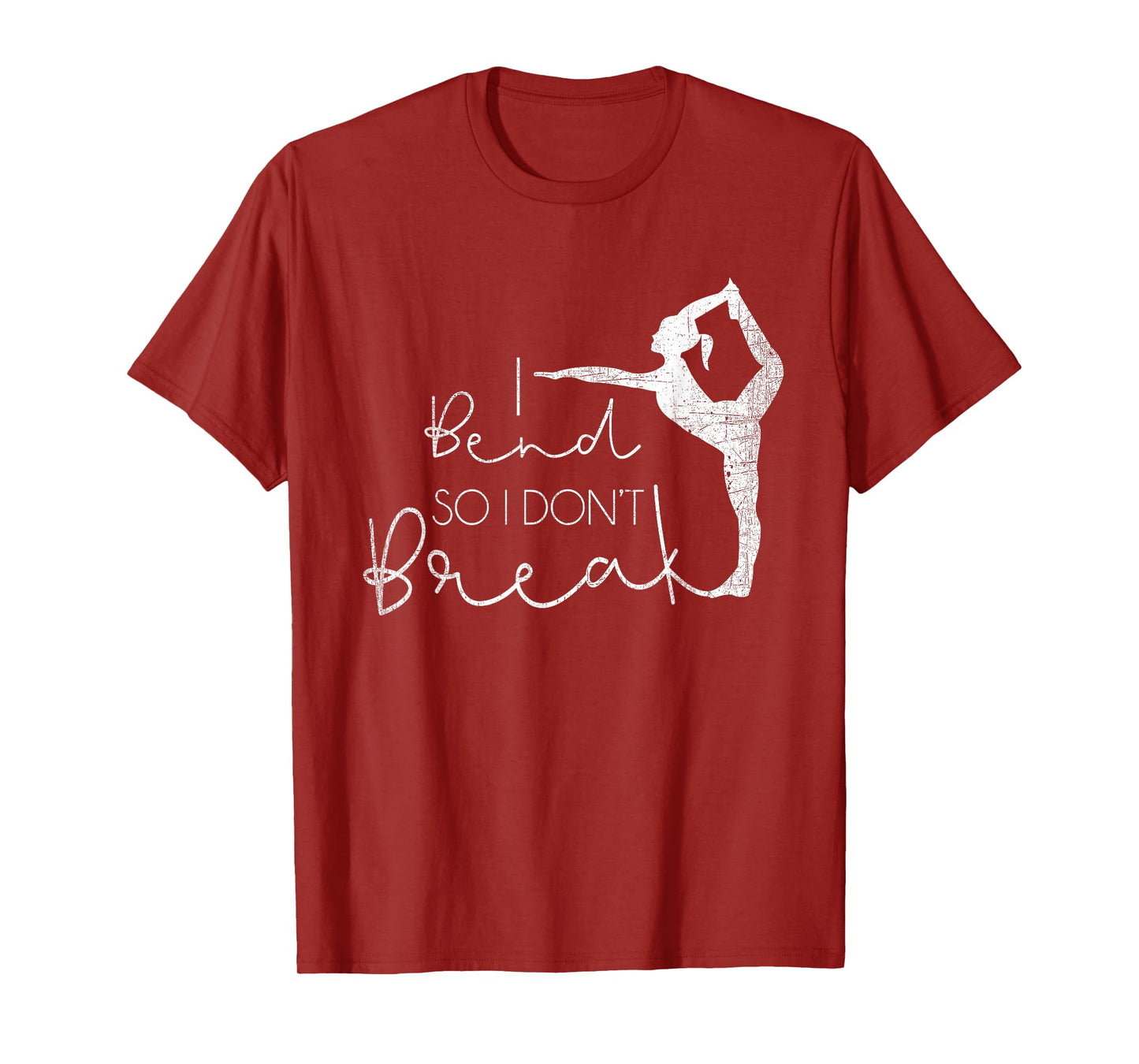 I Bend So I Don't Break Yoga Lover Meditation Women Gifts T-Shirt