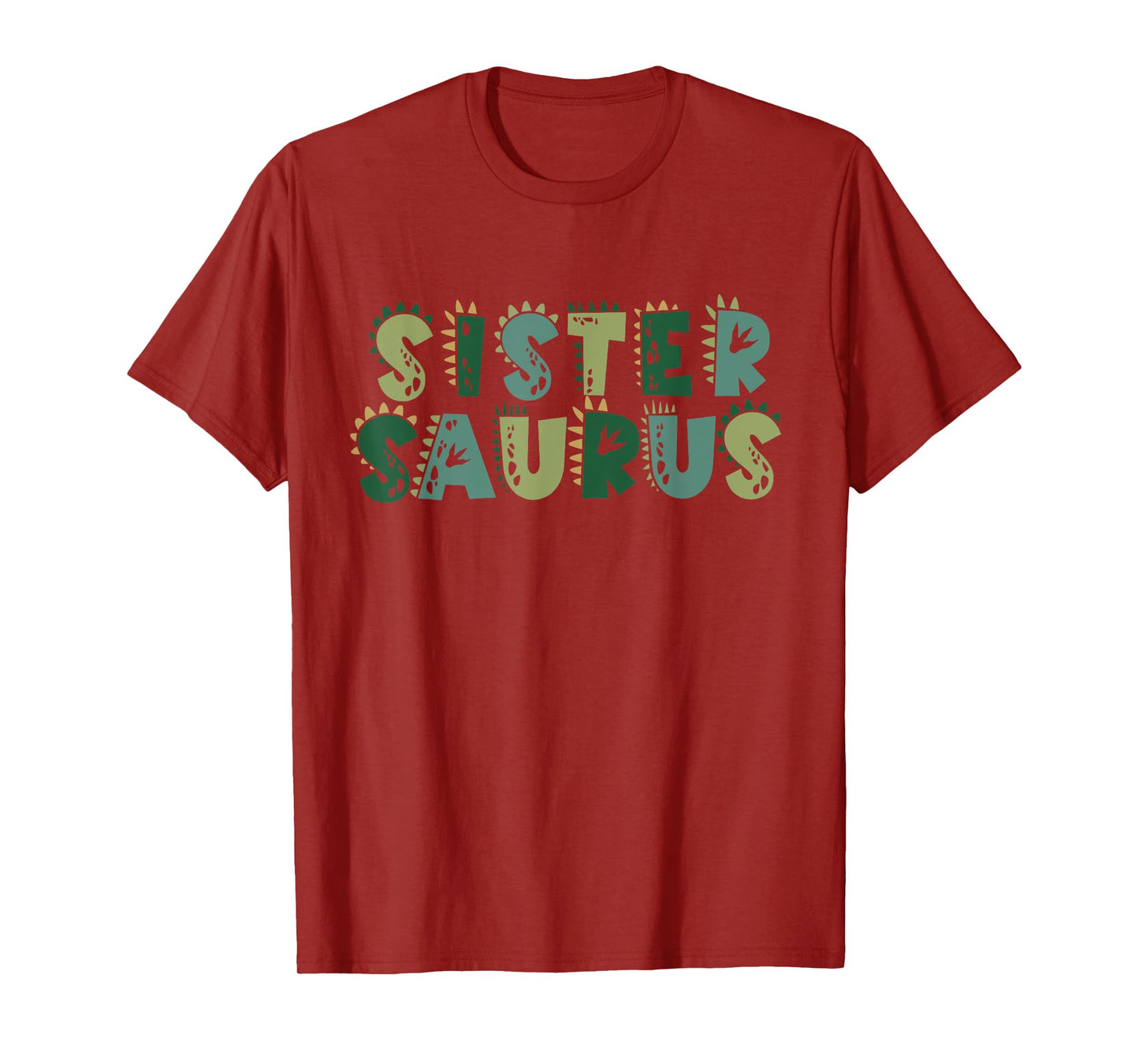Sister Saurus Matching Family Birthday Dinosaur Men Women T-Shirt