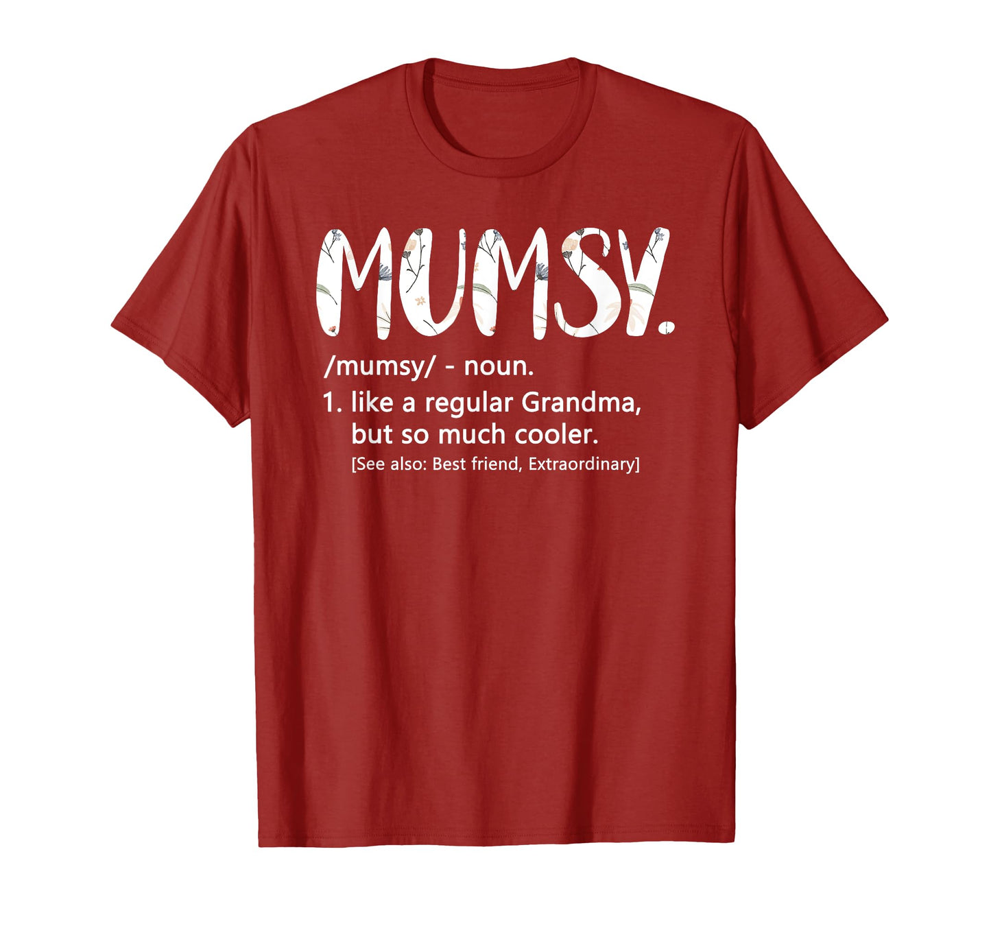 Mumsy Shirts for Women Mothers Day idea Cute Grandma Mumsy T-Shirt
