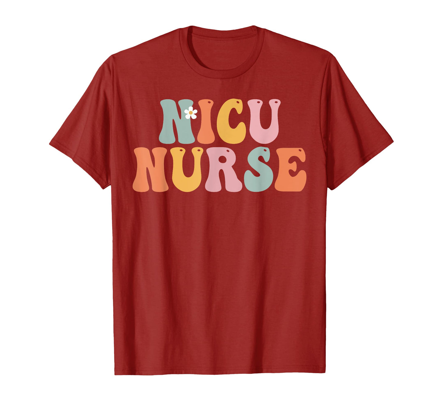 Nicu Nurse Week Groovy Appreciation Day For Women For Work T-Shirt