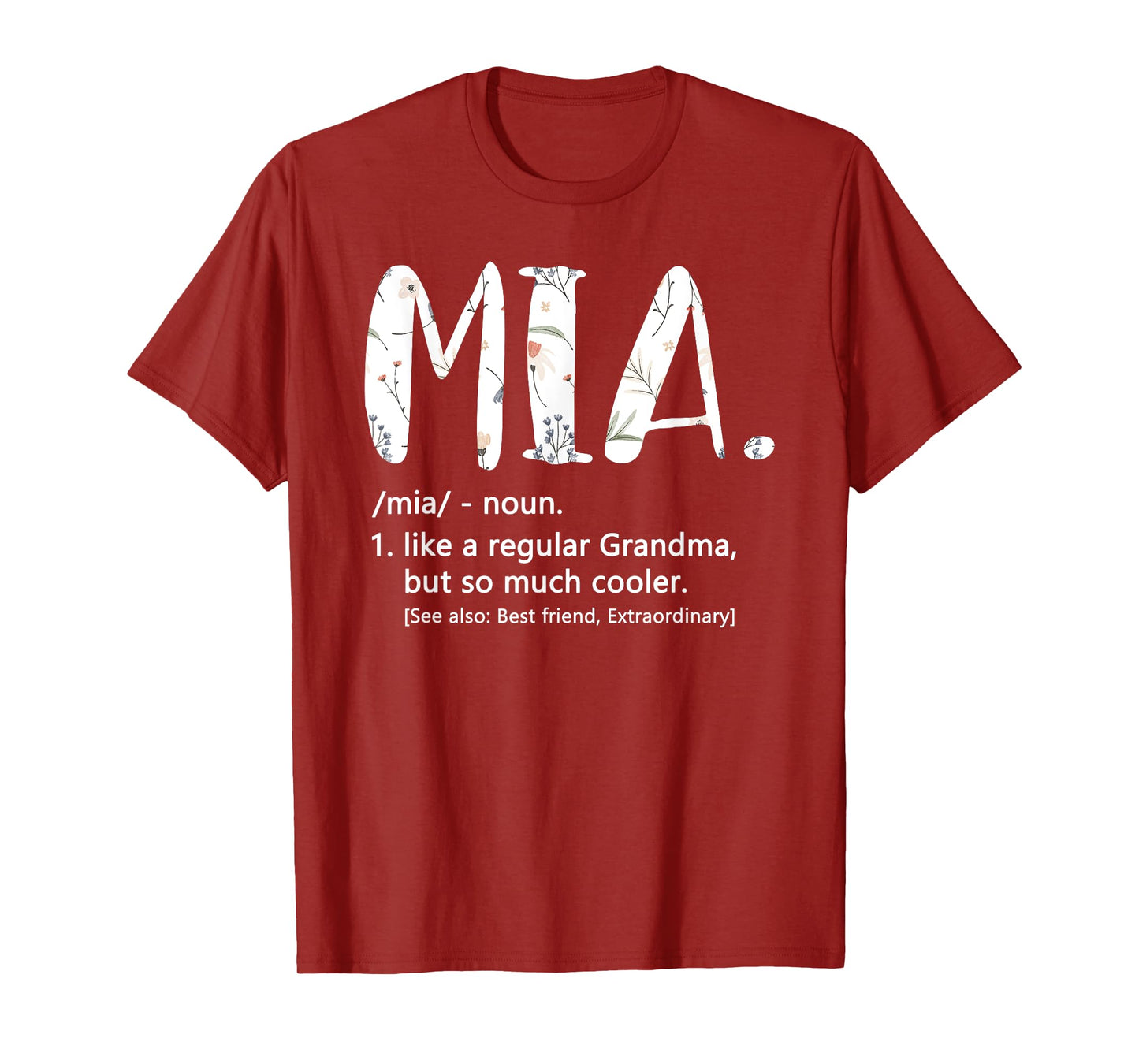 Mia Shirts for Women Mothers Day idea Cute Grandma Mia T-Shirt