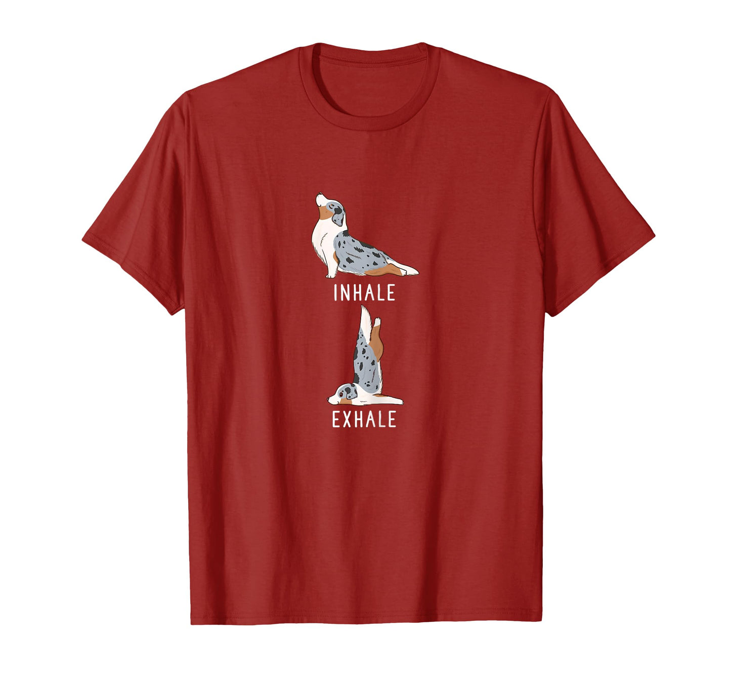 Inhale Exhale Yoga Australian Shepherd Aussie Dog Tee Shirt Women T-Shirt