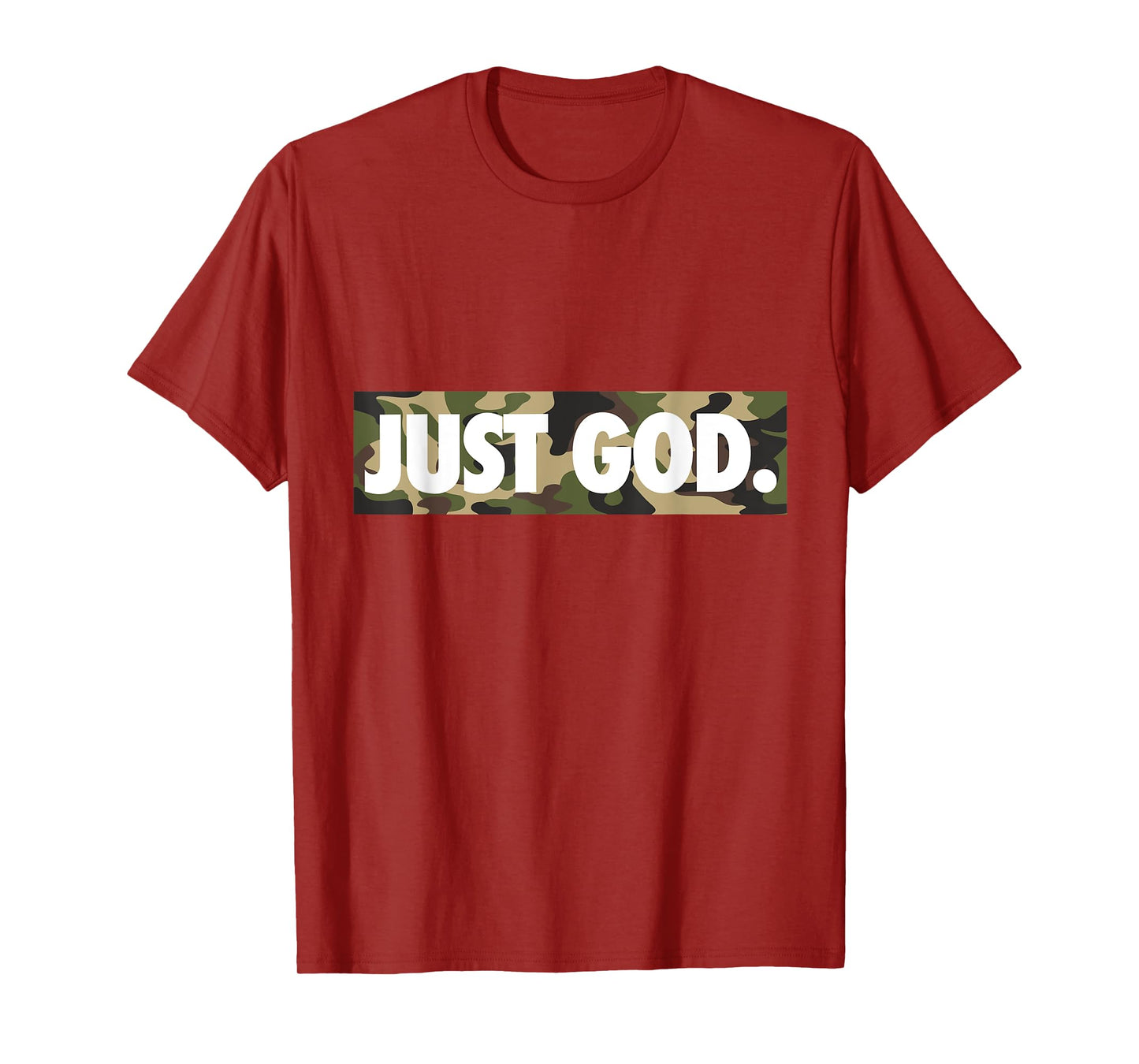 Just God, God Is Dope, Camouflage, Faith, Christian T-Shirt