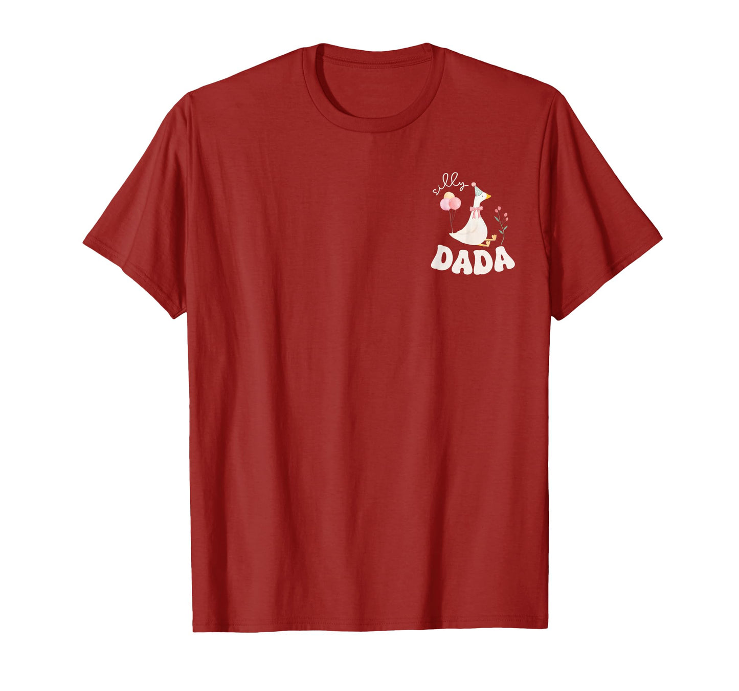Silly Dada Silly Goose Dad Birthday Family Matching Party T-Shirt