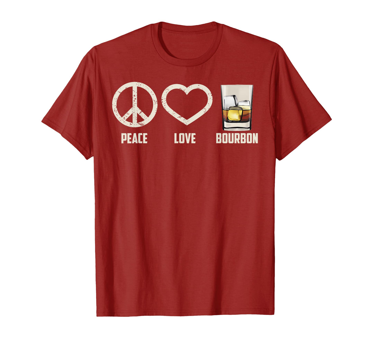 Peace Love Bourbon Shirt | Cool Whiskey Drinkers Gag Gift T-Shirt