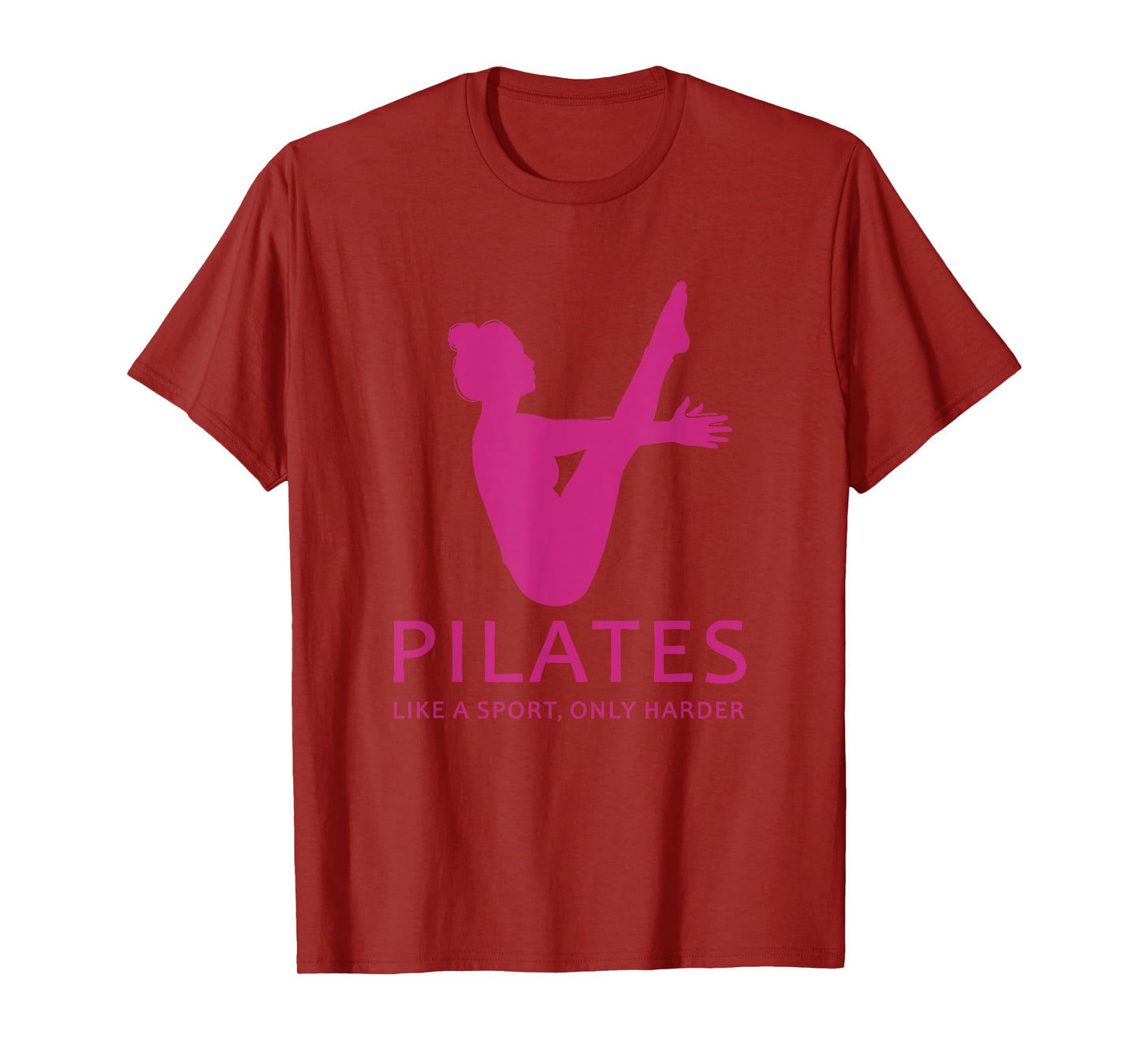 Pilates Like A Sport Only Harder Funny Contrology Saying Gag T-Shirt