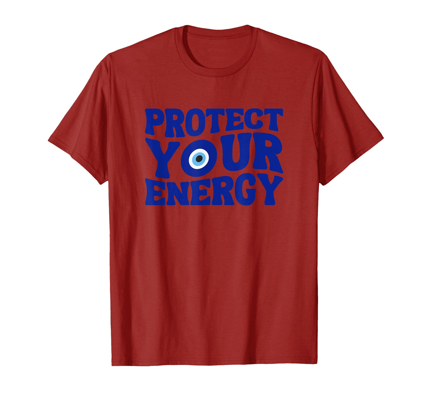 Protect Your Energy Evil Eye Spiritual Positive Vibes T-Shirt