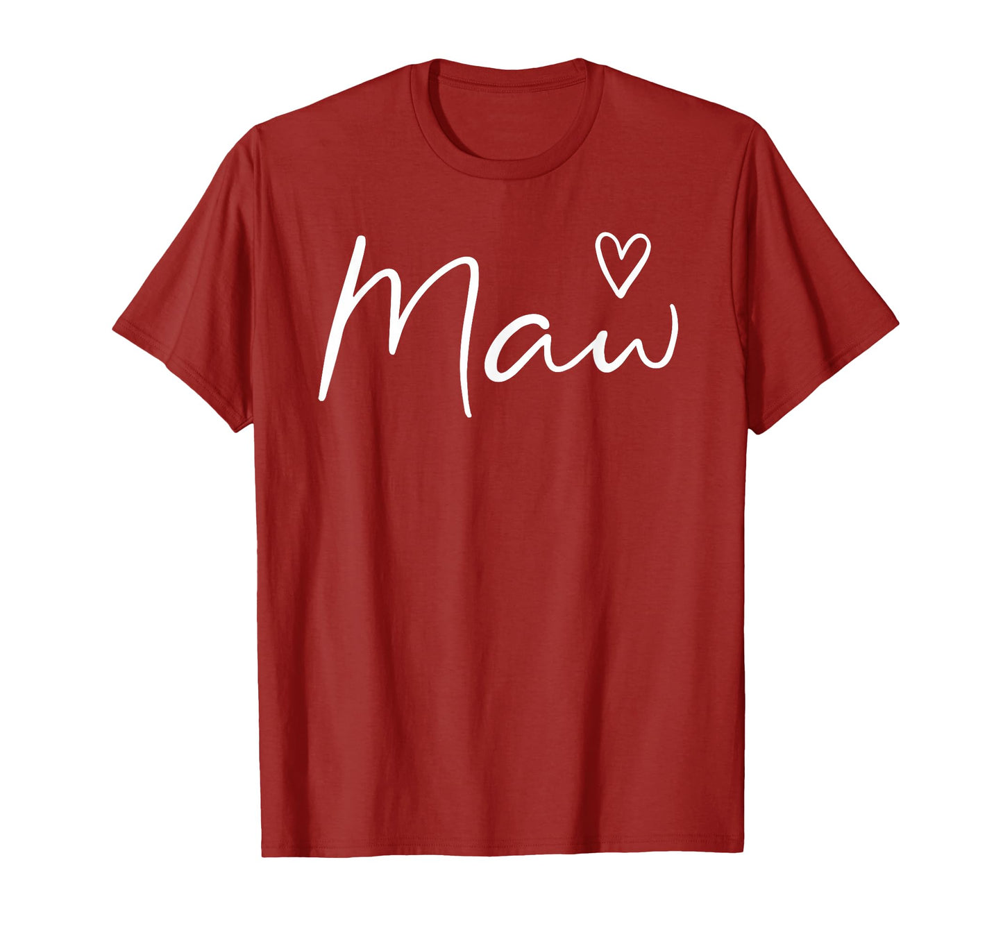 Maw Gifts For Women Grandma Heart Mother's Day Maw T-Shirt
