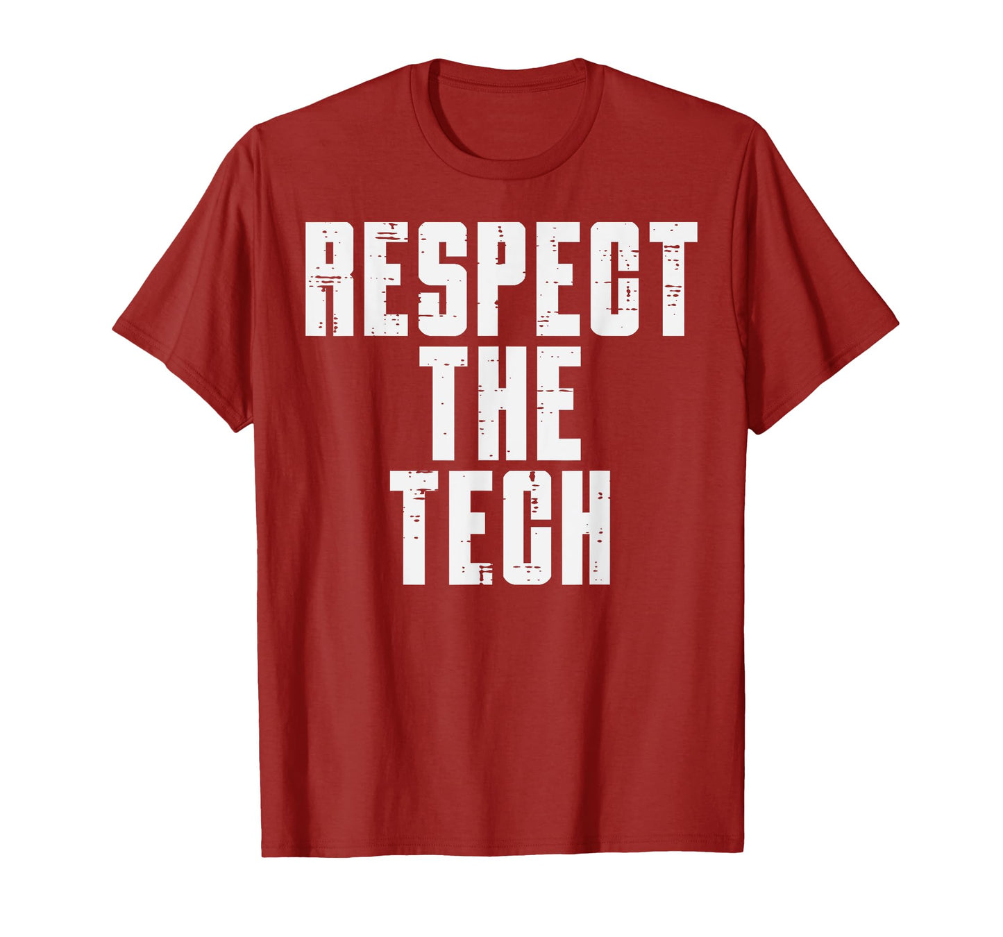 Respect The Tech Programmer IT Support Helpdesk Men Women T-Shirt