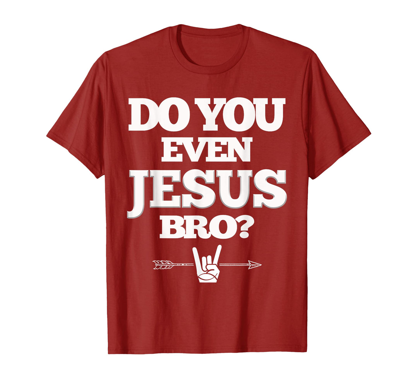 Do You Even Jesus Bro T-shirt