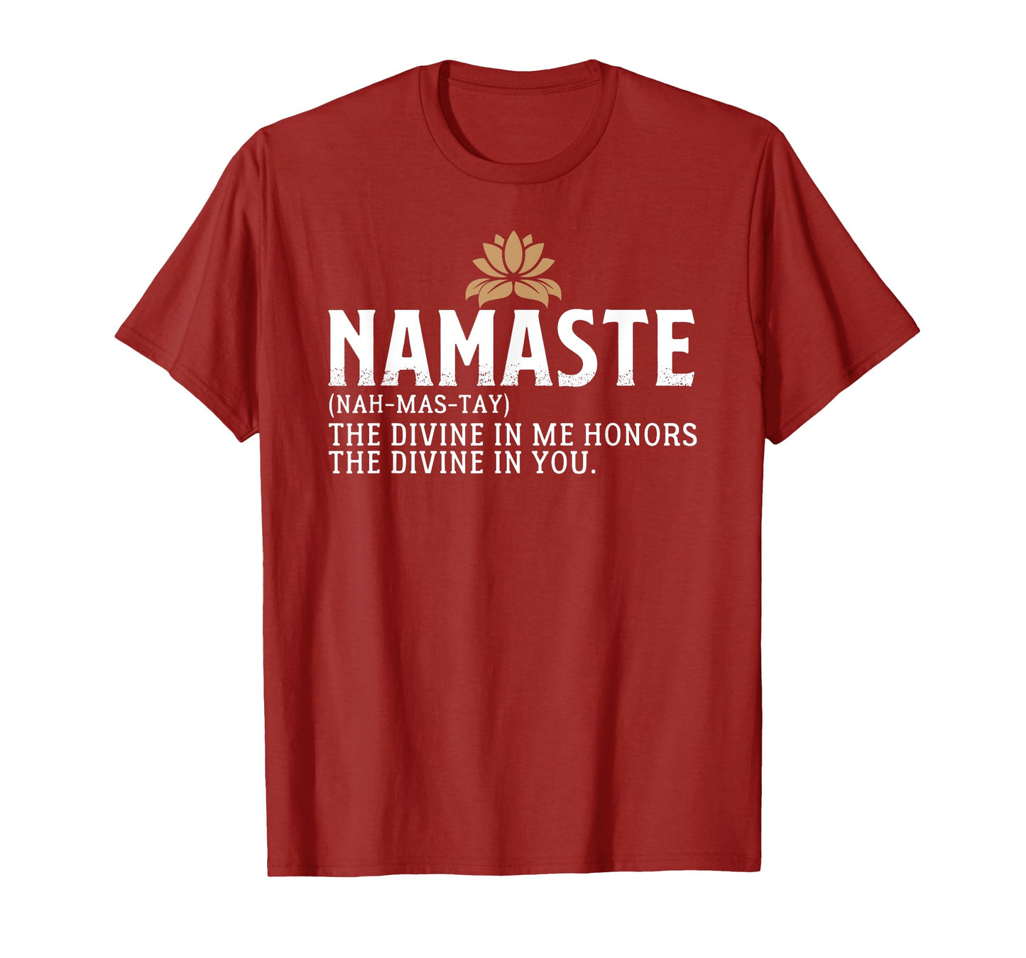 Namaste Definition The Divine In Me Honors The Divine In You T-Shirt
