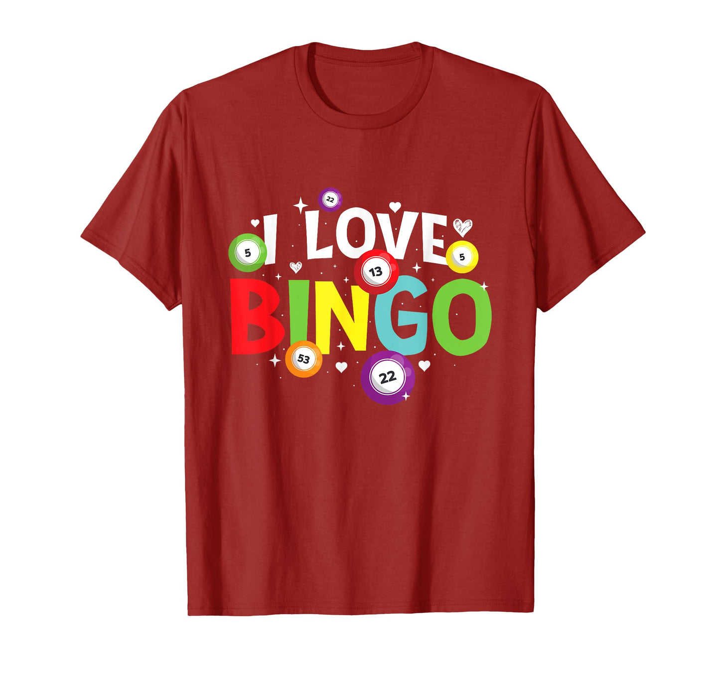 I Love Bingo - Bingo Lover Gambler Gambling T-Shirt