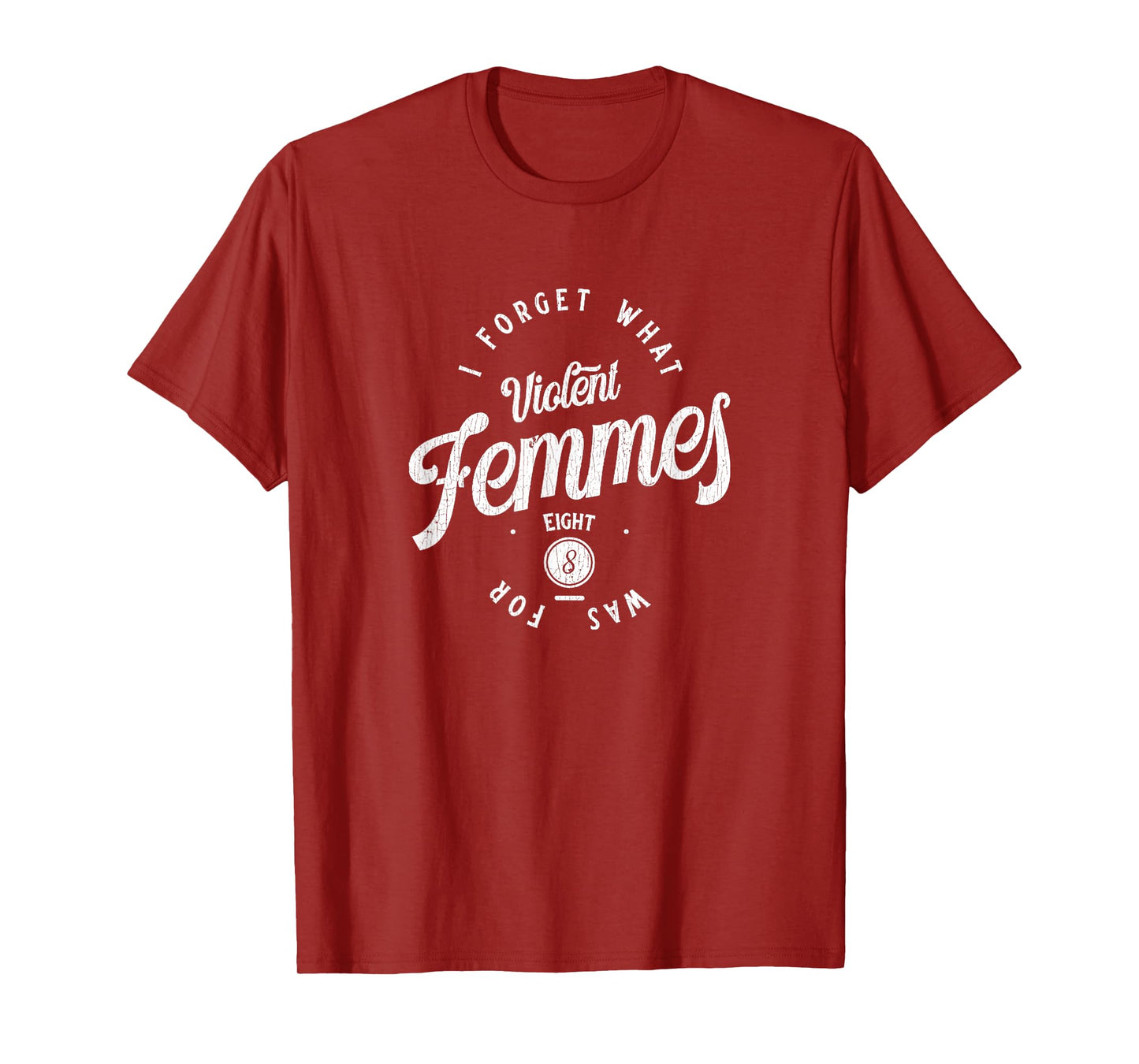 Vintage I Forget What Eight Was For Funny Sarcastic T-Shirt