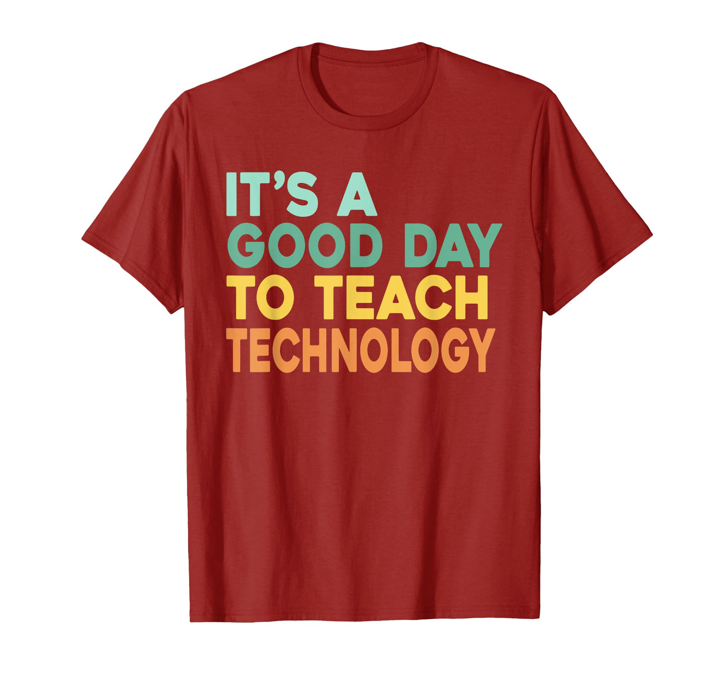 It's A Good Day To Teach Technology Retro Technology Teacher T-Shirt for Men Women