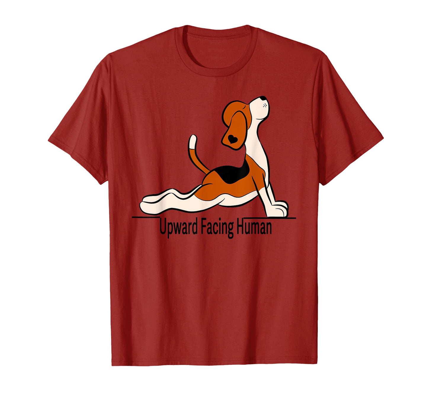 Upward Facing Human - men womens funny dog yoga T-Shirt