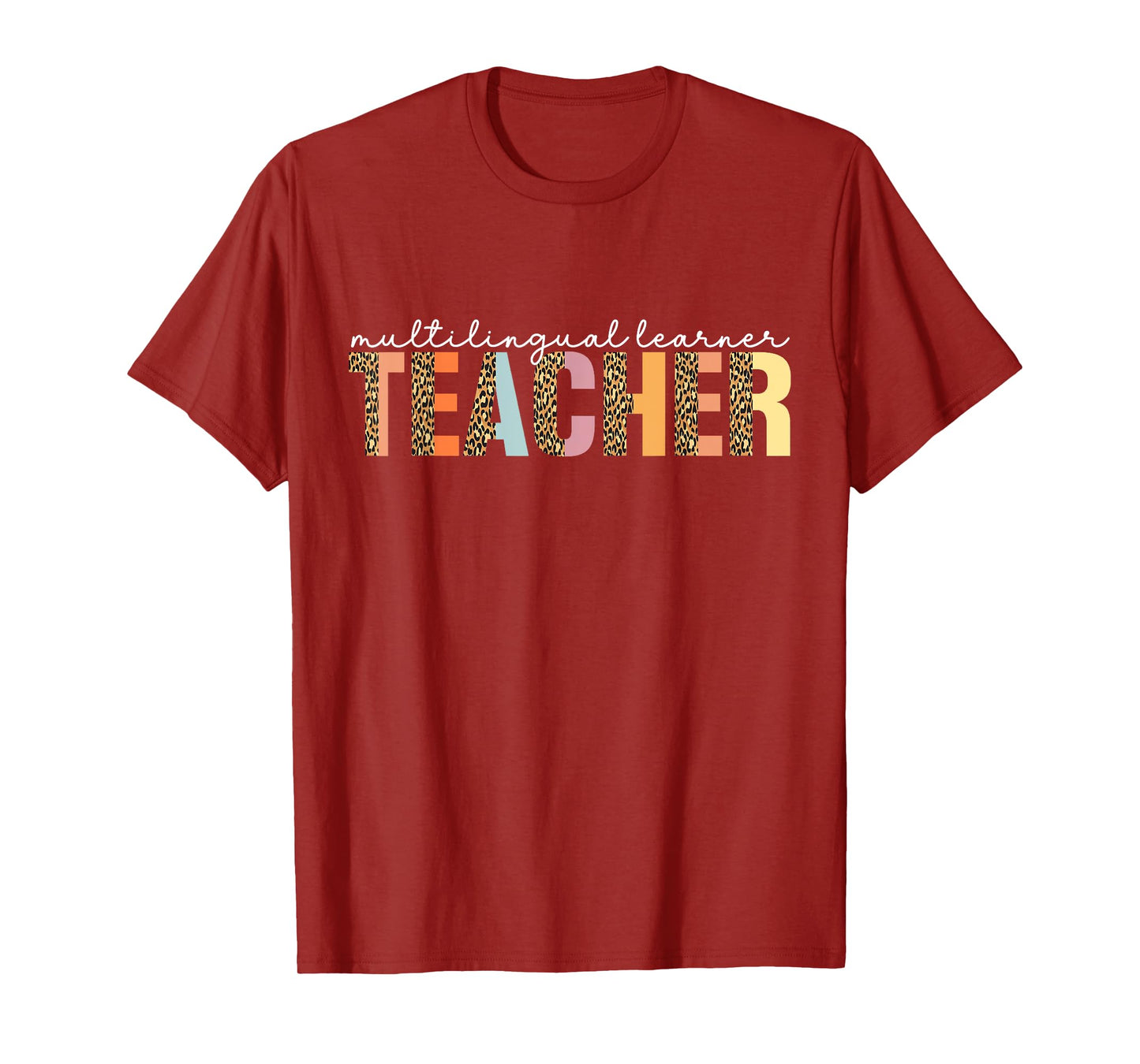 Multilingual Learner Teacher Leopard Multilingual Learners T-Shirt