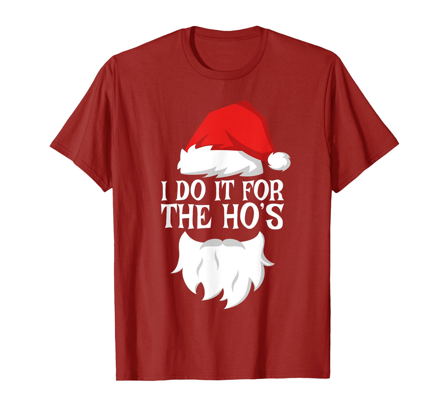 I Do It For The Ho's T-Shirt Santa Christmas Shirt T-Shirt