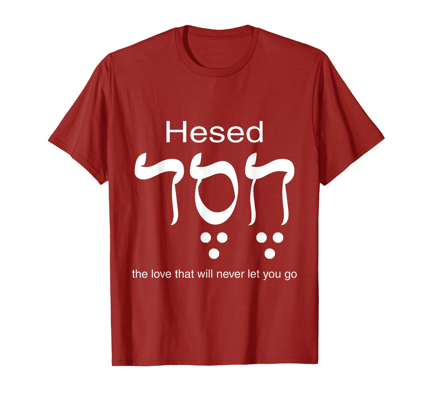 Hesed Chesed in Hebrew Letters T-Shirt