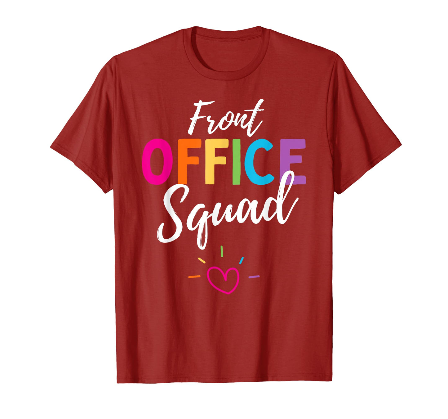Cute Front Office Squad Administrative Assistant School. T-Shirt