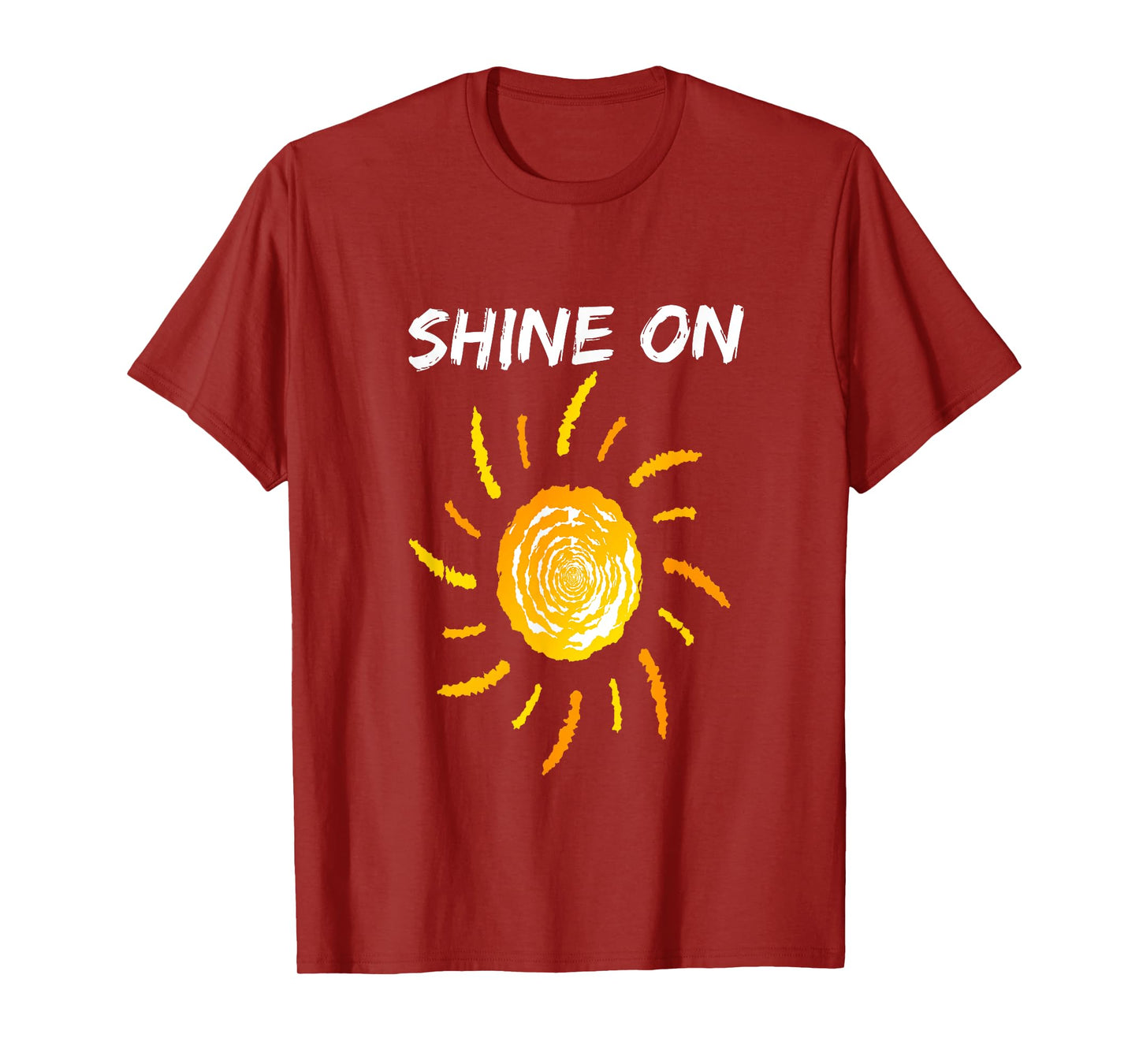 Shine On With Sun Inspiration Tee Shirt T-Shirt