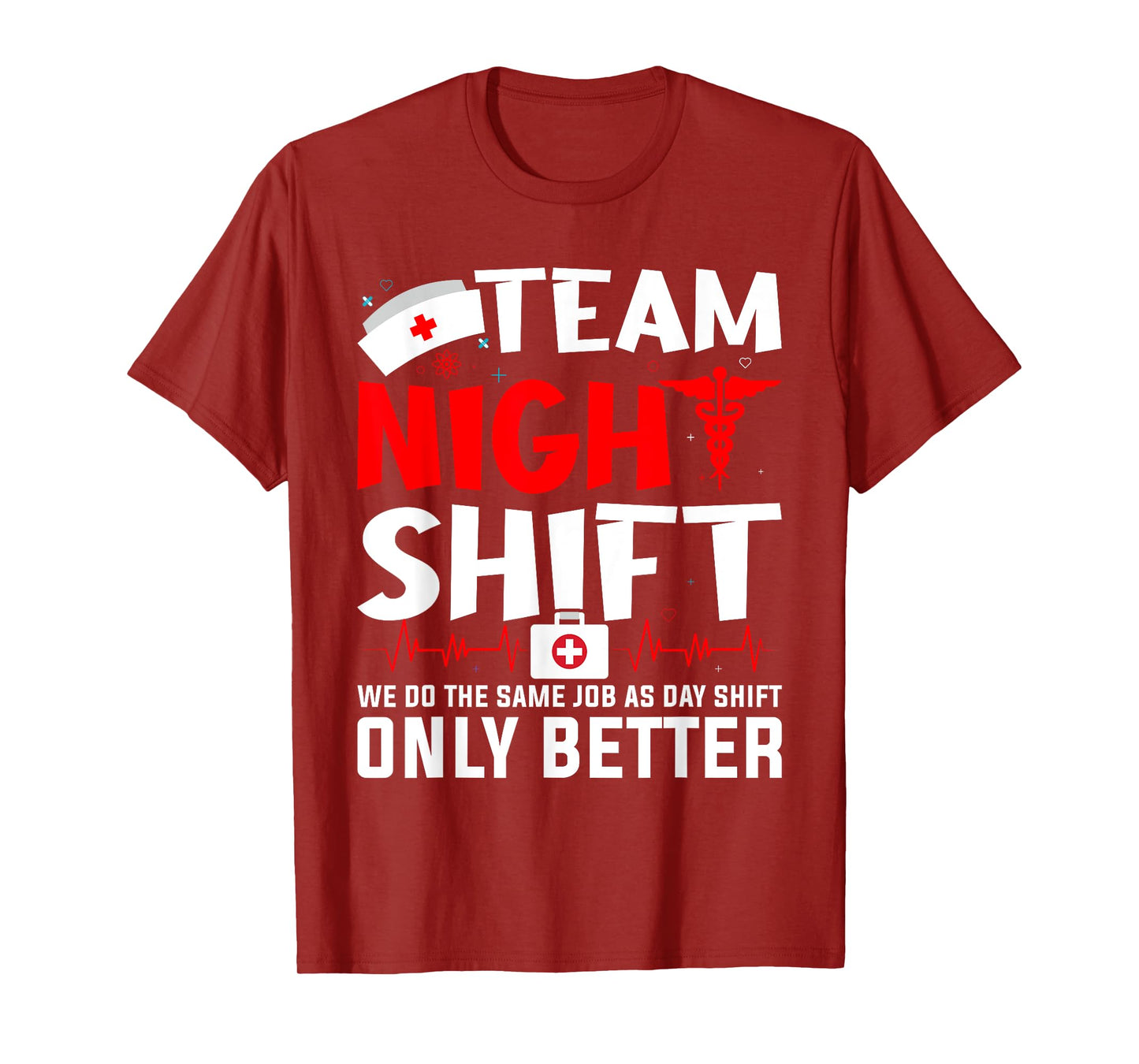 Team Night Shift - Nurse Appreciation - Night Shift Nurse T-Shirt