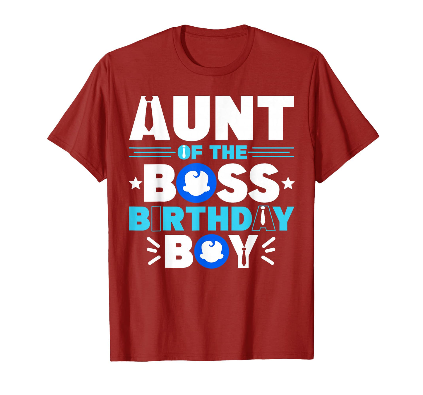 Aunt Of The Boss Birthday Boy Baby Decor Family Matching T-Shirt