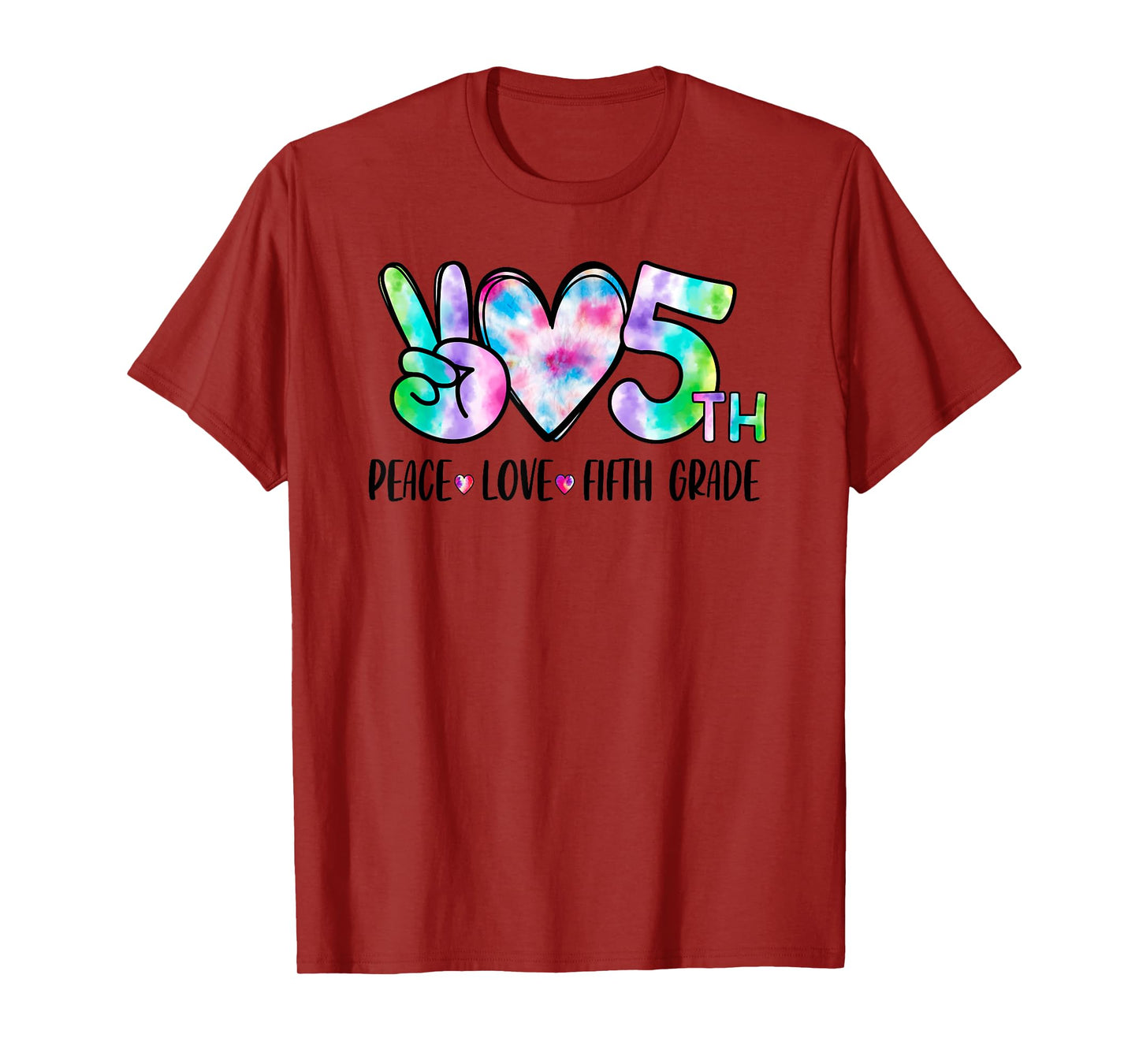 Peace Love Fifth Grade 5th First Day Of School Team Teacher T-Shirt for Men Women Girls Kids