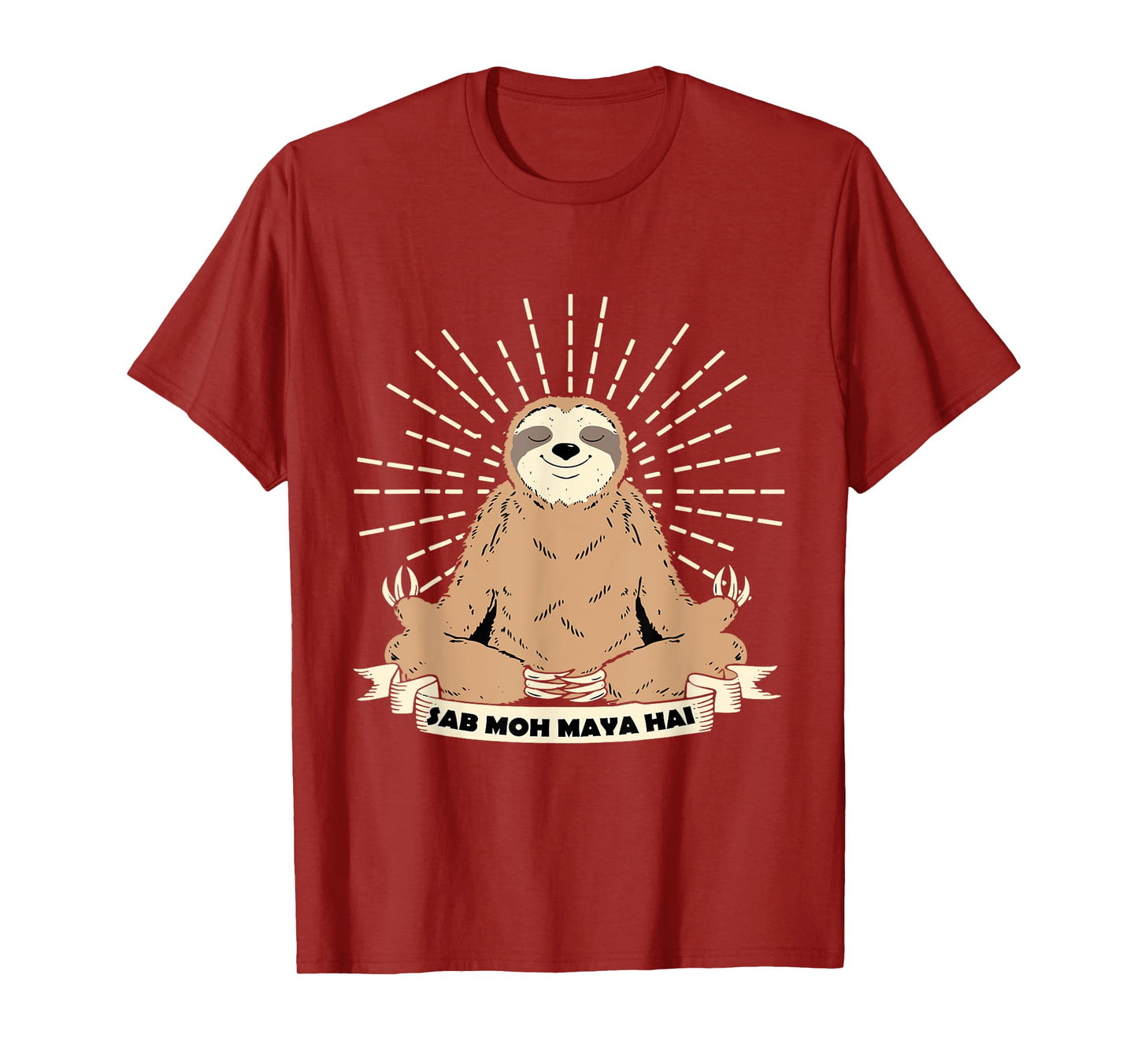 Sab Moh Maya Hai Meditation Hindi Slogan T-Shirt