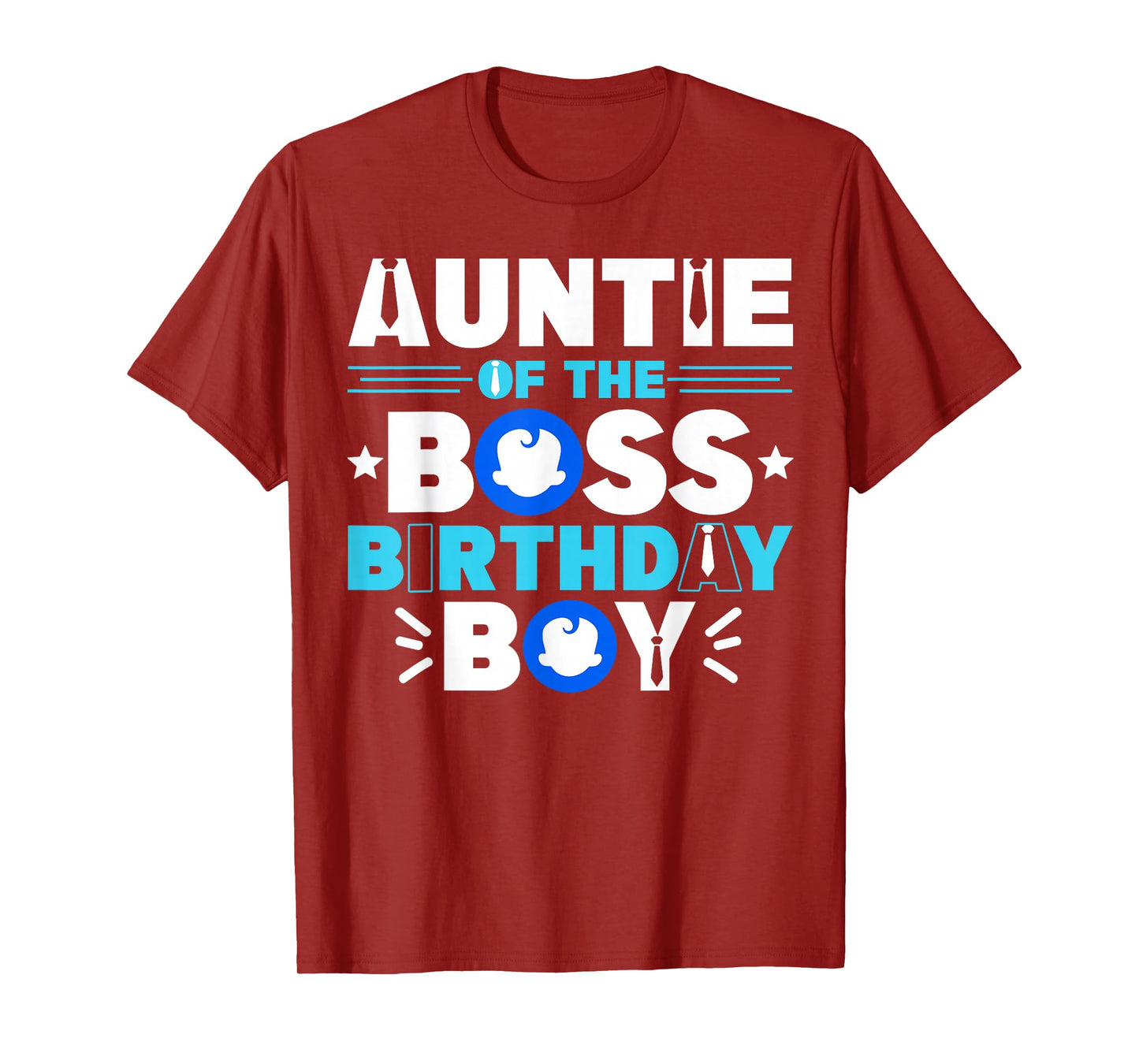 Auntie Of The Boss Birthday Boy Baby Decor Family Matching T-Shirt