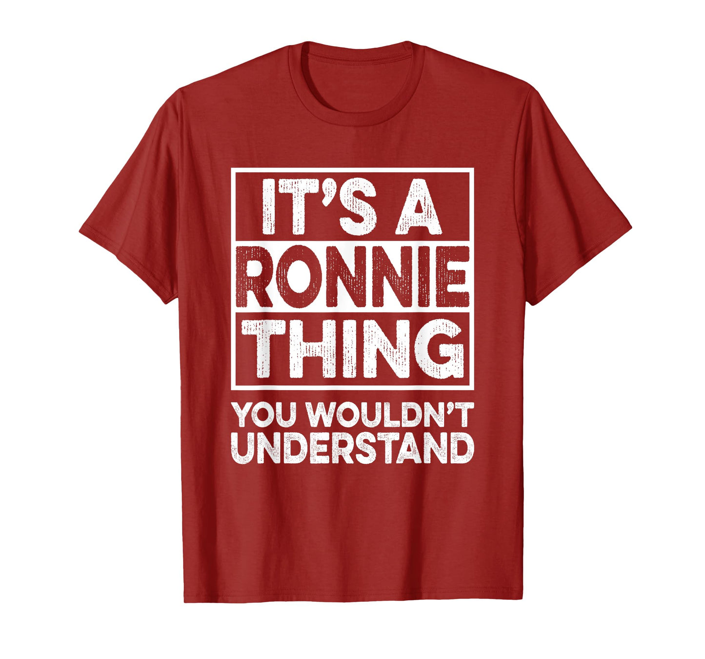 It's A RONNIE Thing You Wouldn't Understand Shirt RONNIE T-Shirt