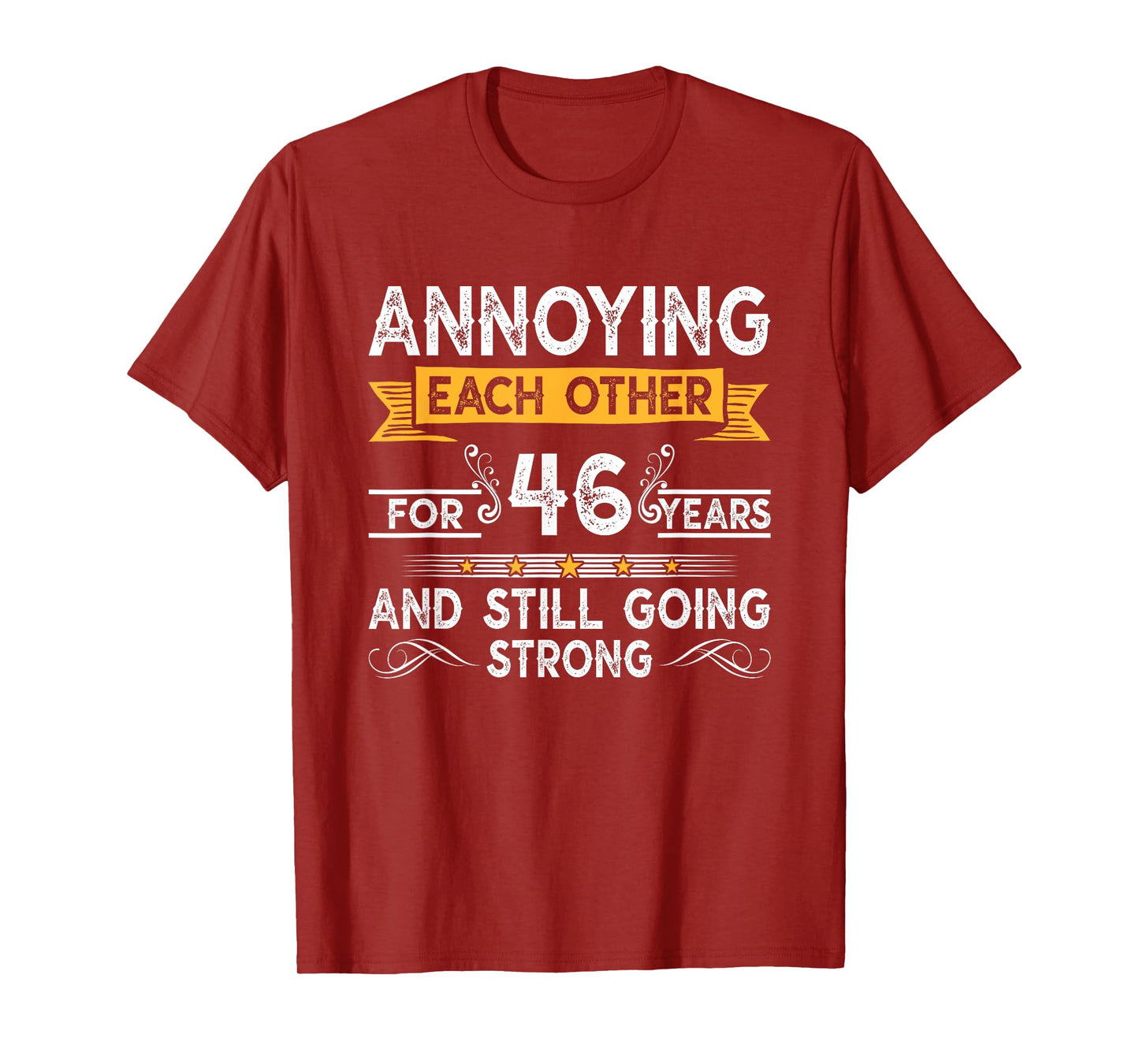 Annoying Each Other For 46th Years 46 Wedding Anniversary T-Shirt