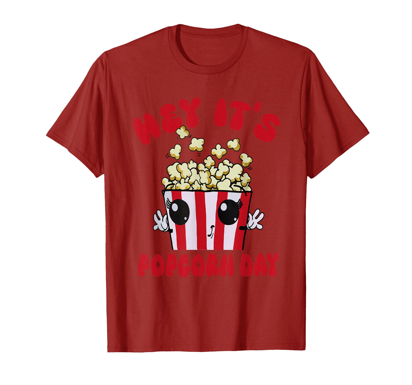 National Popcorn Day Hey It's Popcorn Days For Popcorn Lover T-Shirt, Small