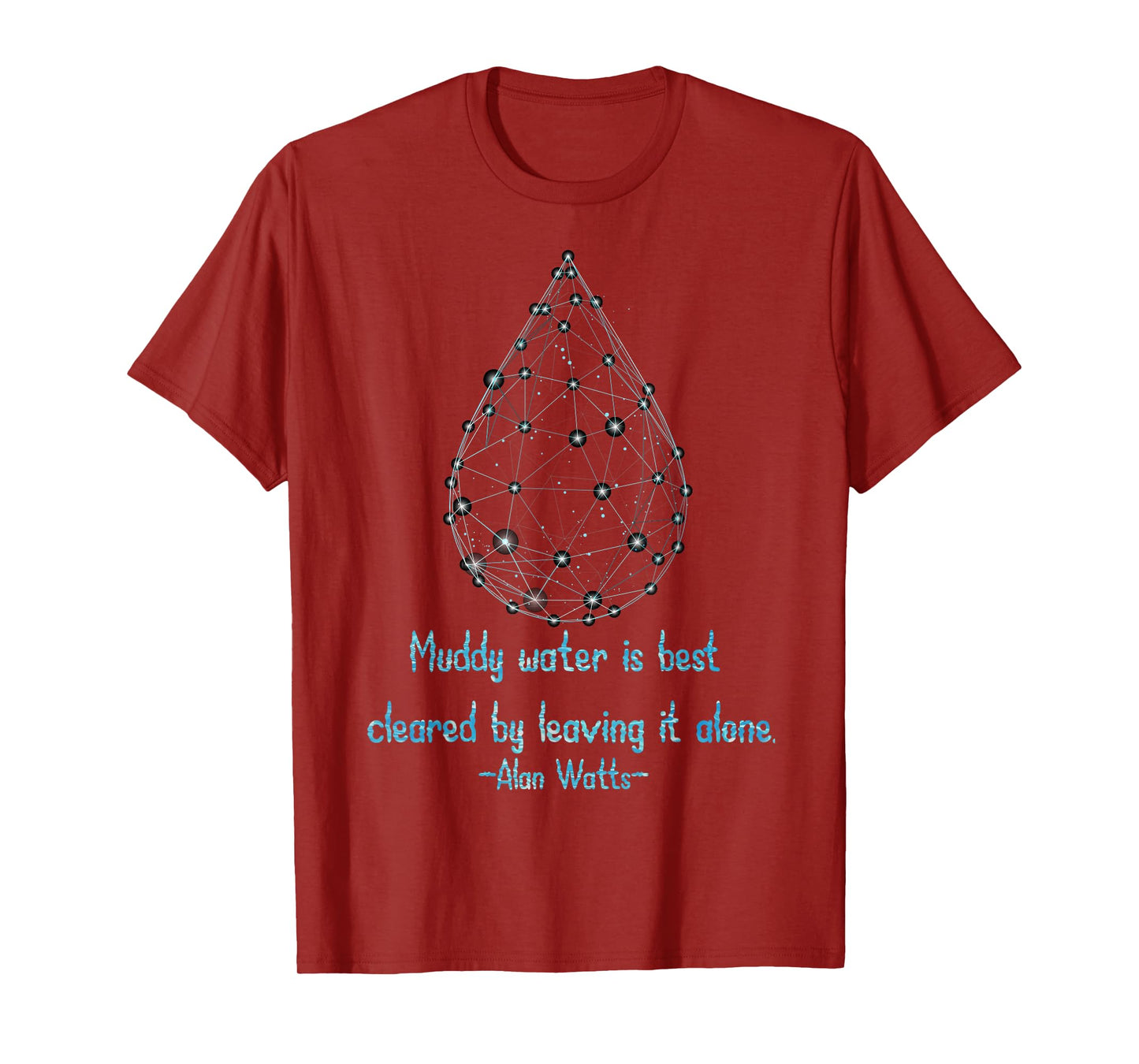 Muddy Water Quote Digital Drop Alan Watts Wisdom T-Shirt