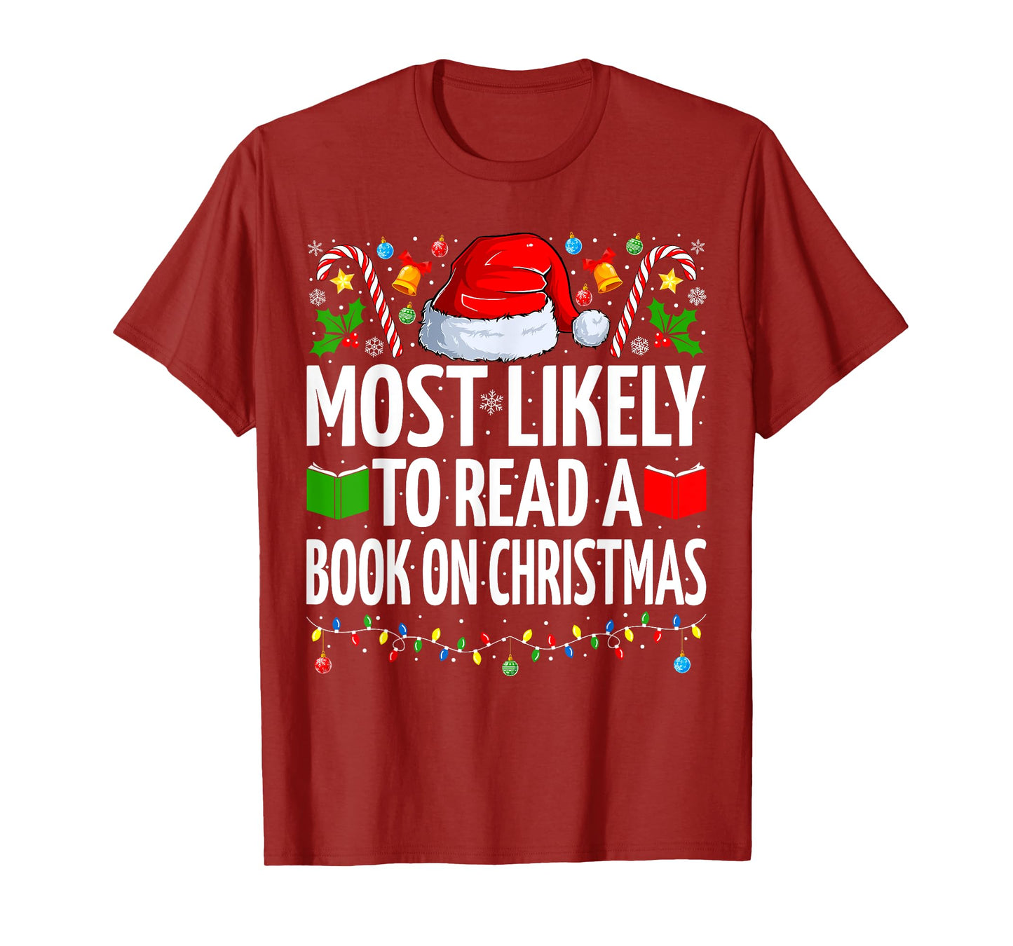 Most Likely To Read A Book On Christmas Book Lover T-Shirt