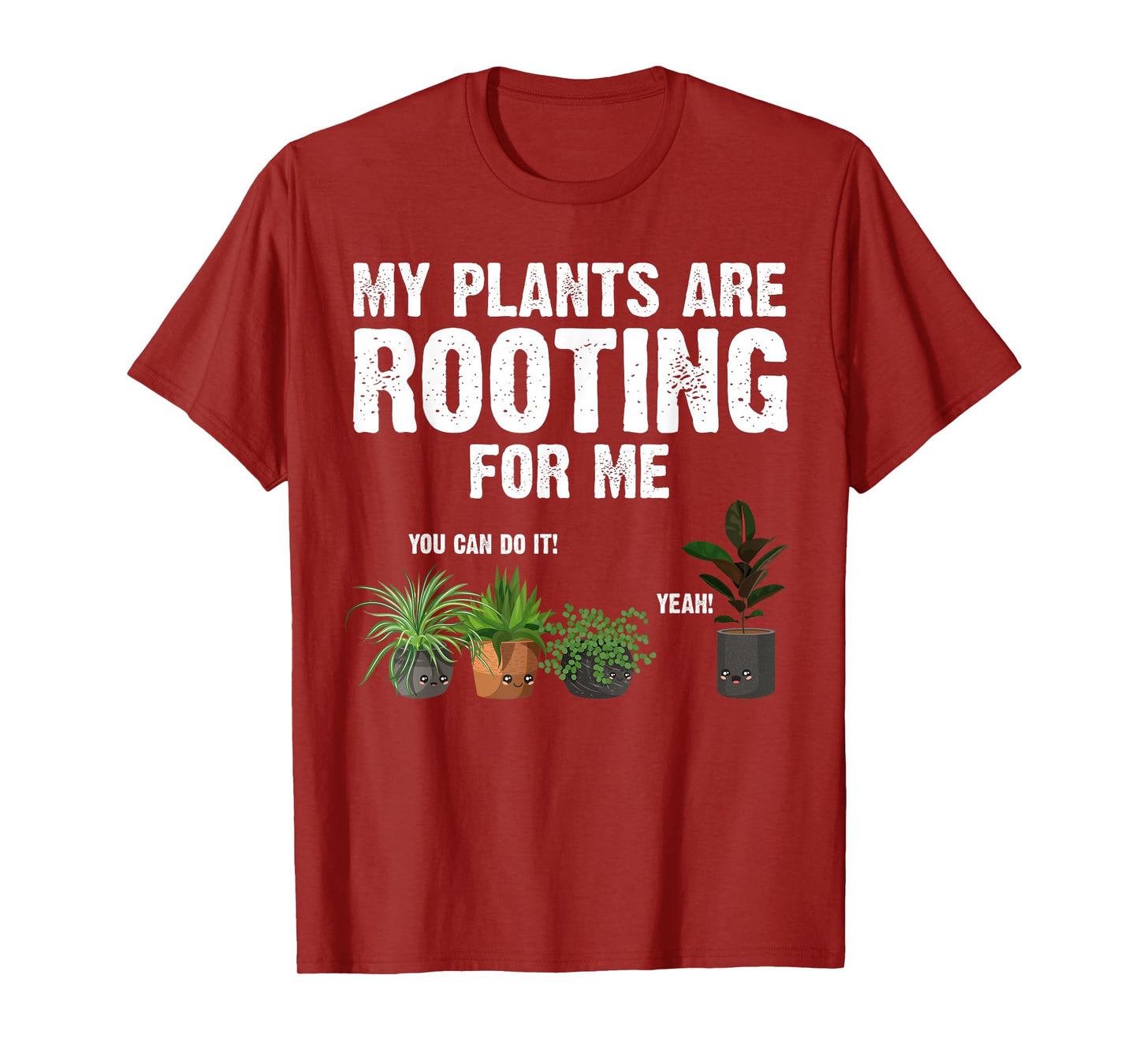 Funny Gardening Design For Men Women Gardener Plant Lover T-Shirt