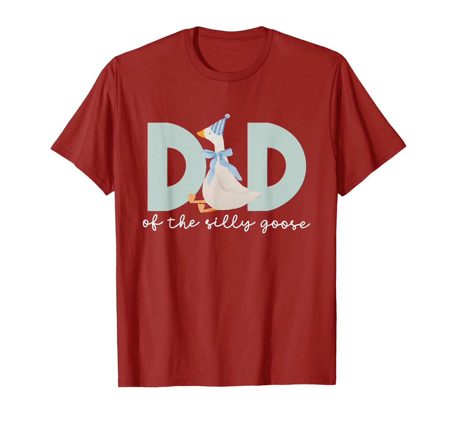Dad Of The Silly Goose Silly Goose Birthday Matching Family T-Shirt