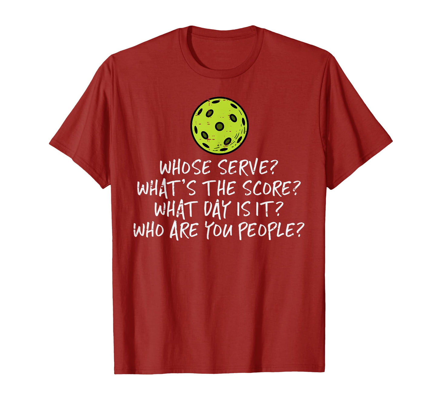 Pickleball Whose Serve Whats Score Pickle Ball Women Men Kid T-Shirt