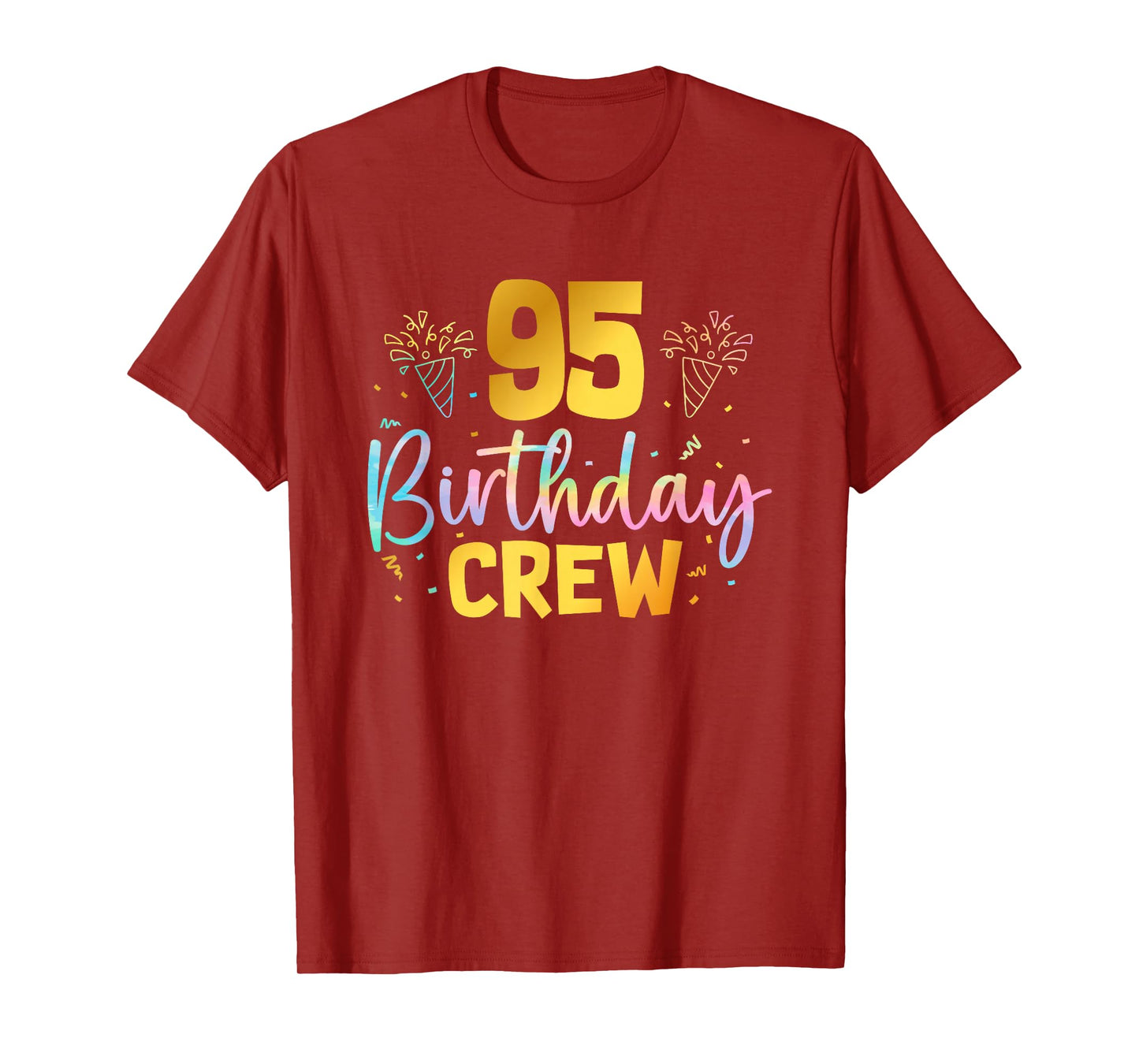 95th Birthday Crew 95 Years Old Birthday Party Group Family T-Shirt