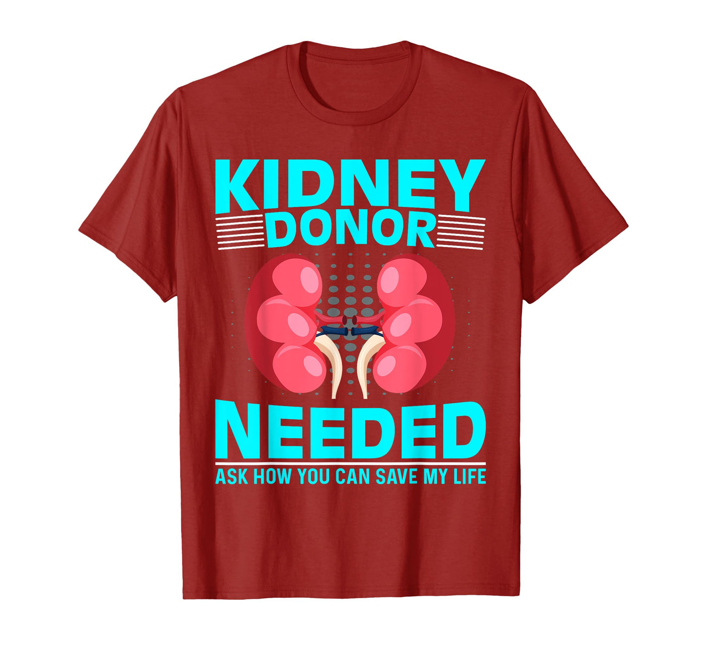 Kidney Surgery Recovery - Kidney Donor Needed Kidney T-Shirt