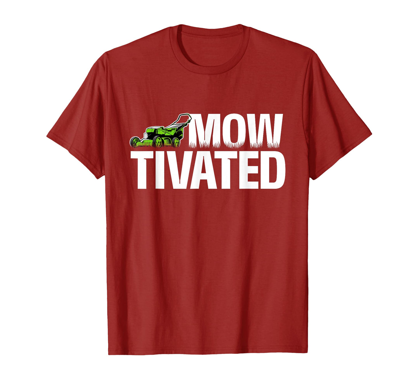 Mowtivated - Lawn Mower Landscaping Gardener T-Shirt