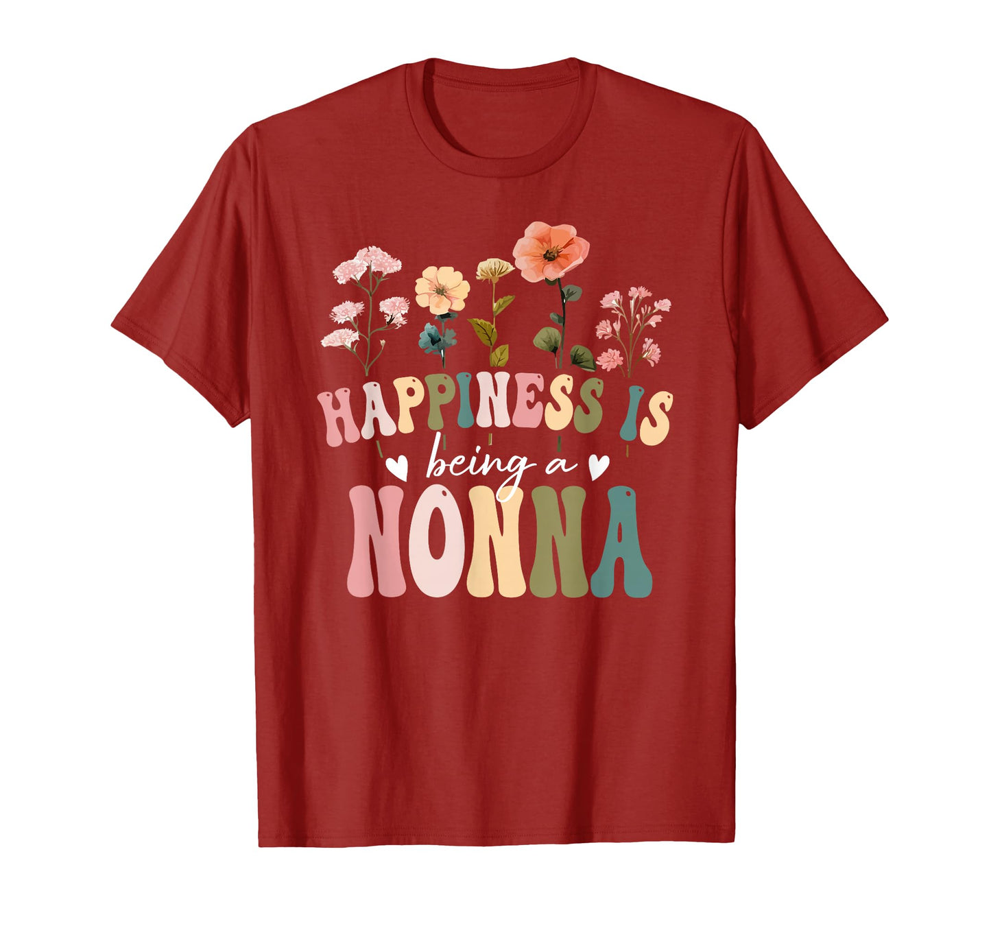 Happiness is Being a Nonna Floral Design Nonna Mother's Day T-Shirt