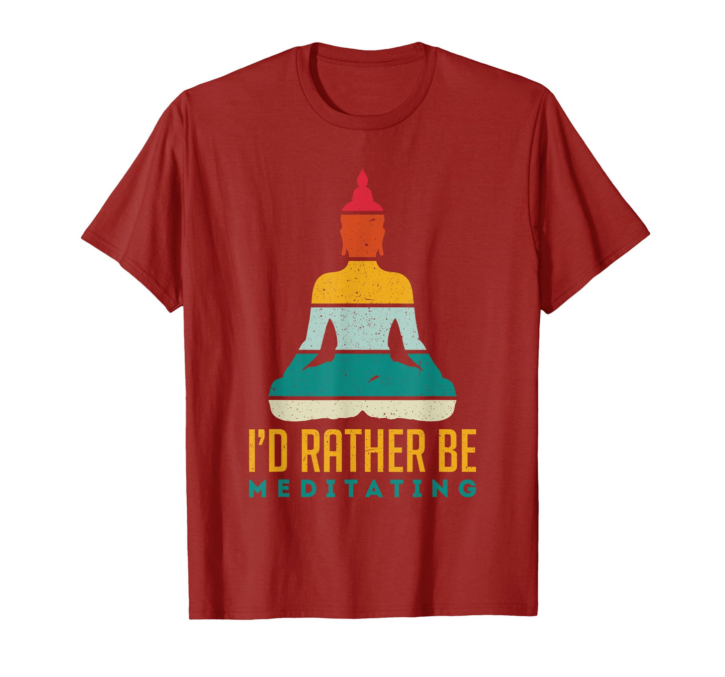 I'd Rather Be Meditating Meditation Spirituality Buddha Gift T-Shirt