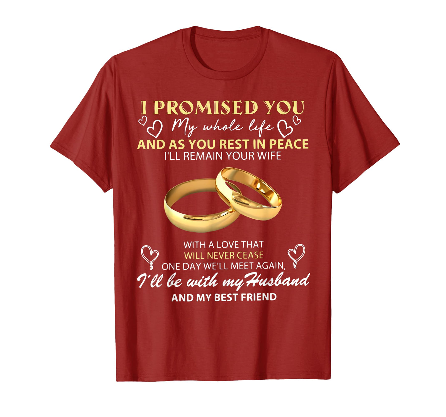 I Promise You My Whole Life My Husband My Guardian Angel T-Shirt