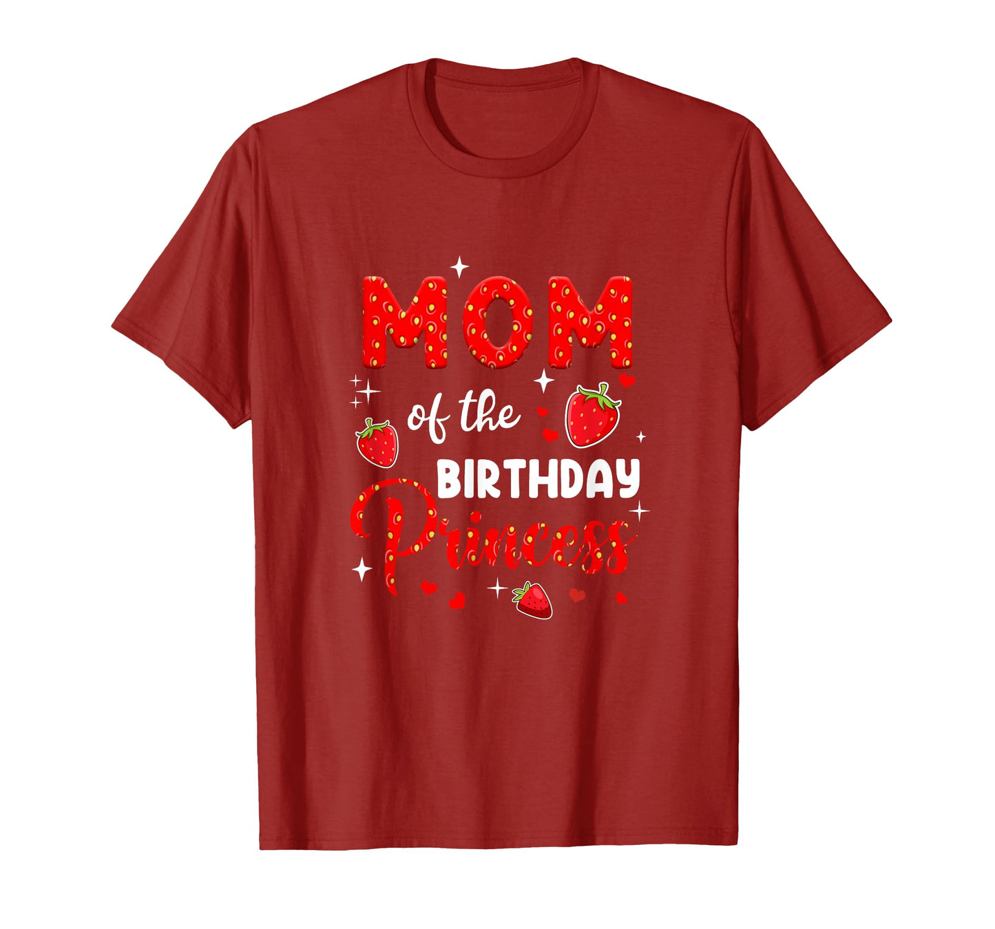 Mom Of The Birthday Princess Strawberry Theme Bday Party T-Shirt