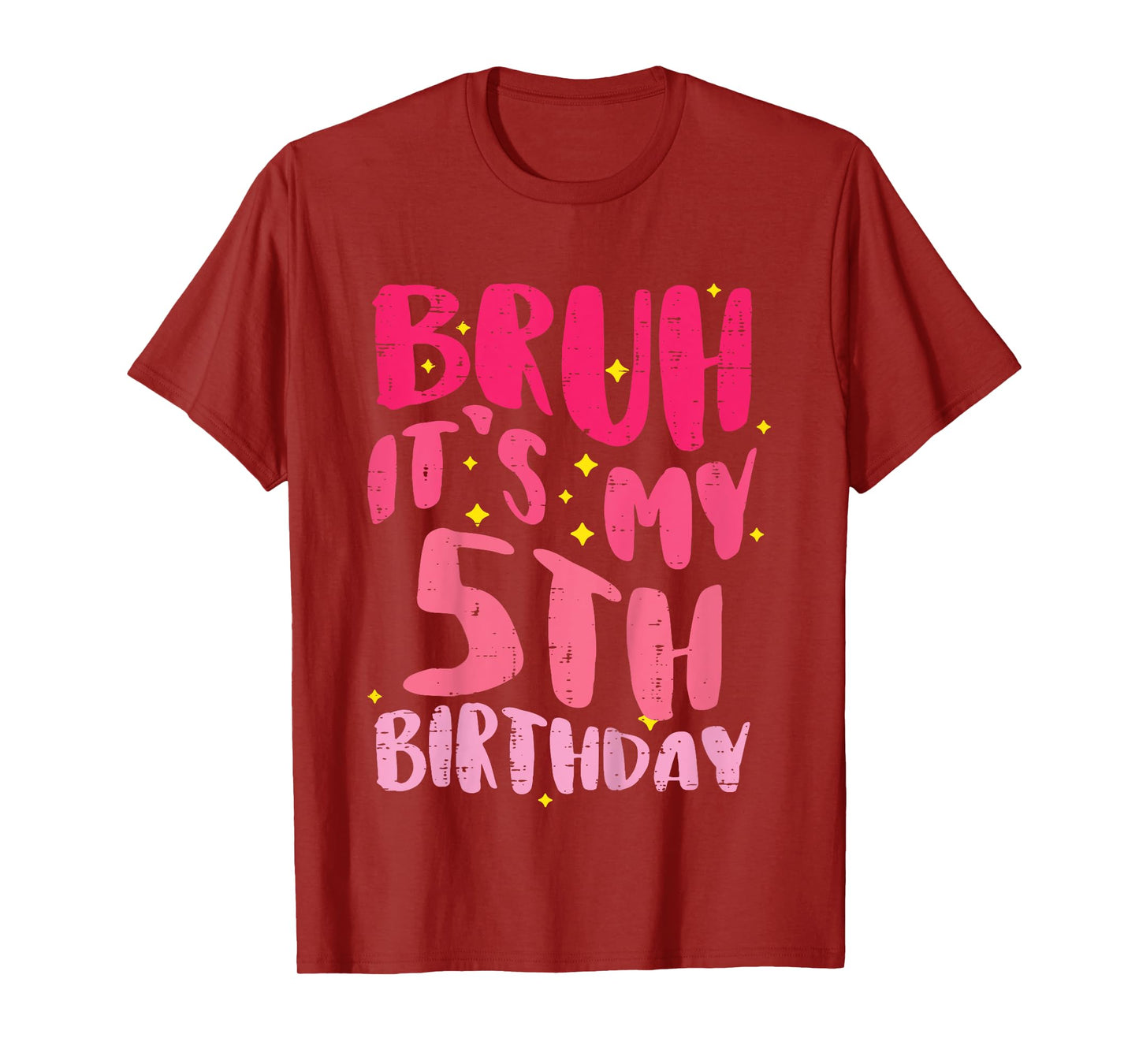 Bruh Its My 5th Birthday Pink 5 Year Old Bday Groovy Girls T-Shirt
