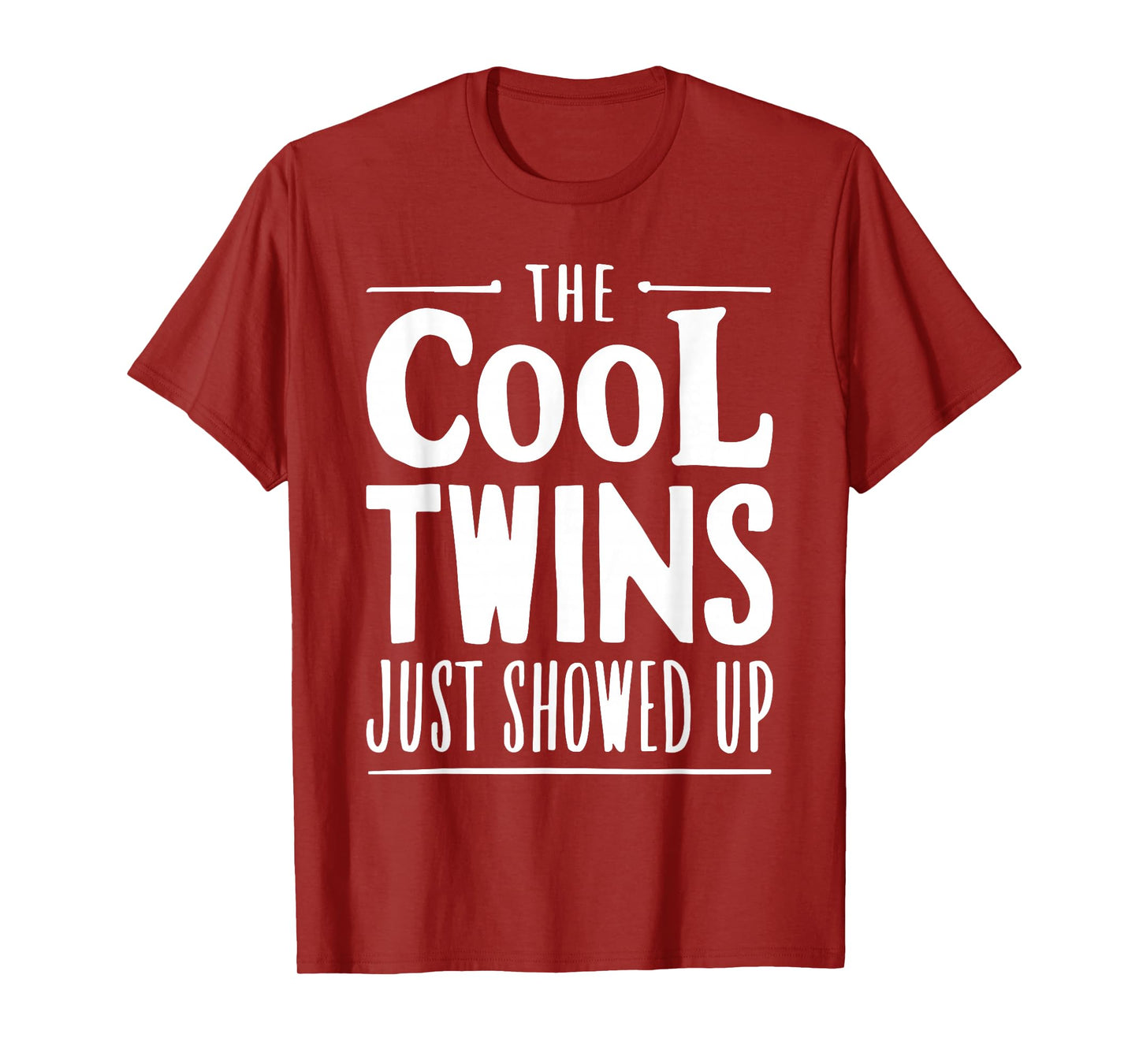 The Cool Twins Just Showed Up Shirt Adults Kids Siblings T-Shirt